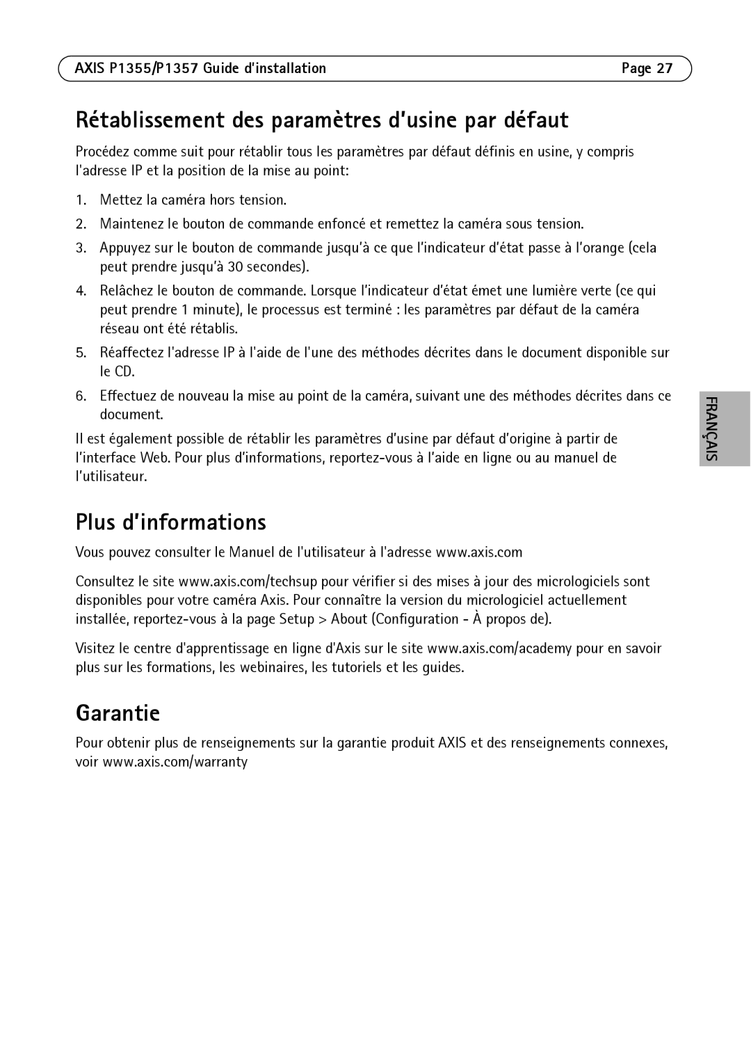 Axis Communications P1355, P1357 manual Rétablissement des paramètres d’usine par défaut, Plus d’informations Garantie 