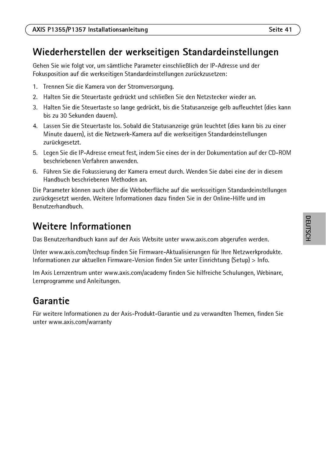 Axis Communications P1355, P1357 Weitere Informationen Garantie, Wiederherstellen der werkseitigen Standardeinstellungen 