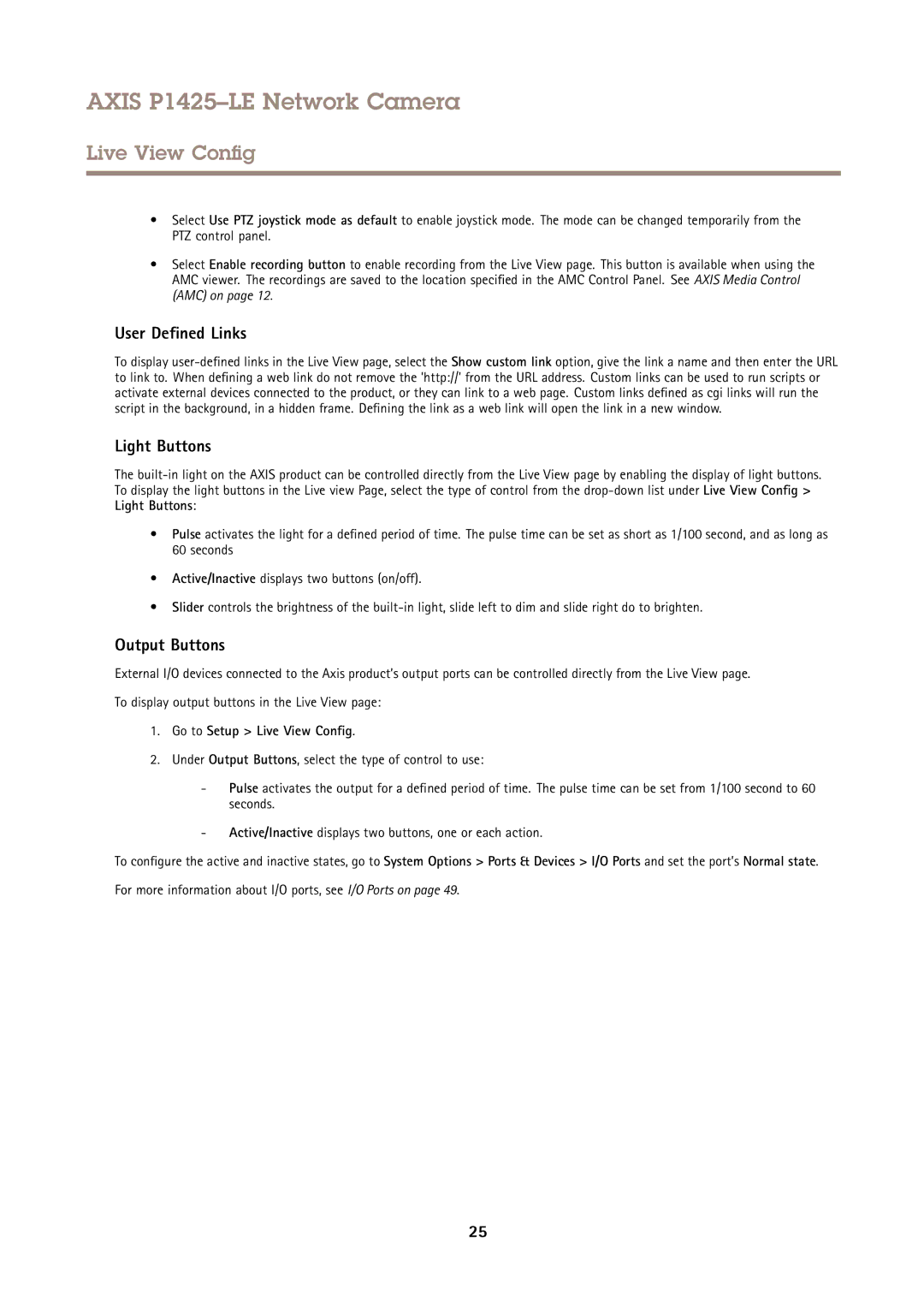 Axis Communications P1425LE user manual User Defined Links, Light Buttons, Output Buttons, Go to Setup Live View Config 