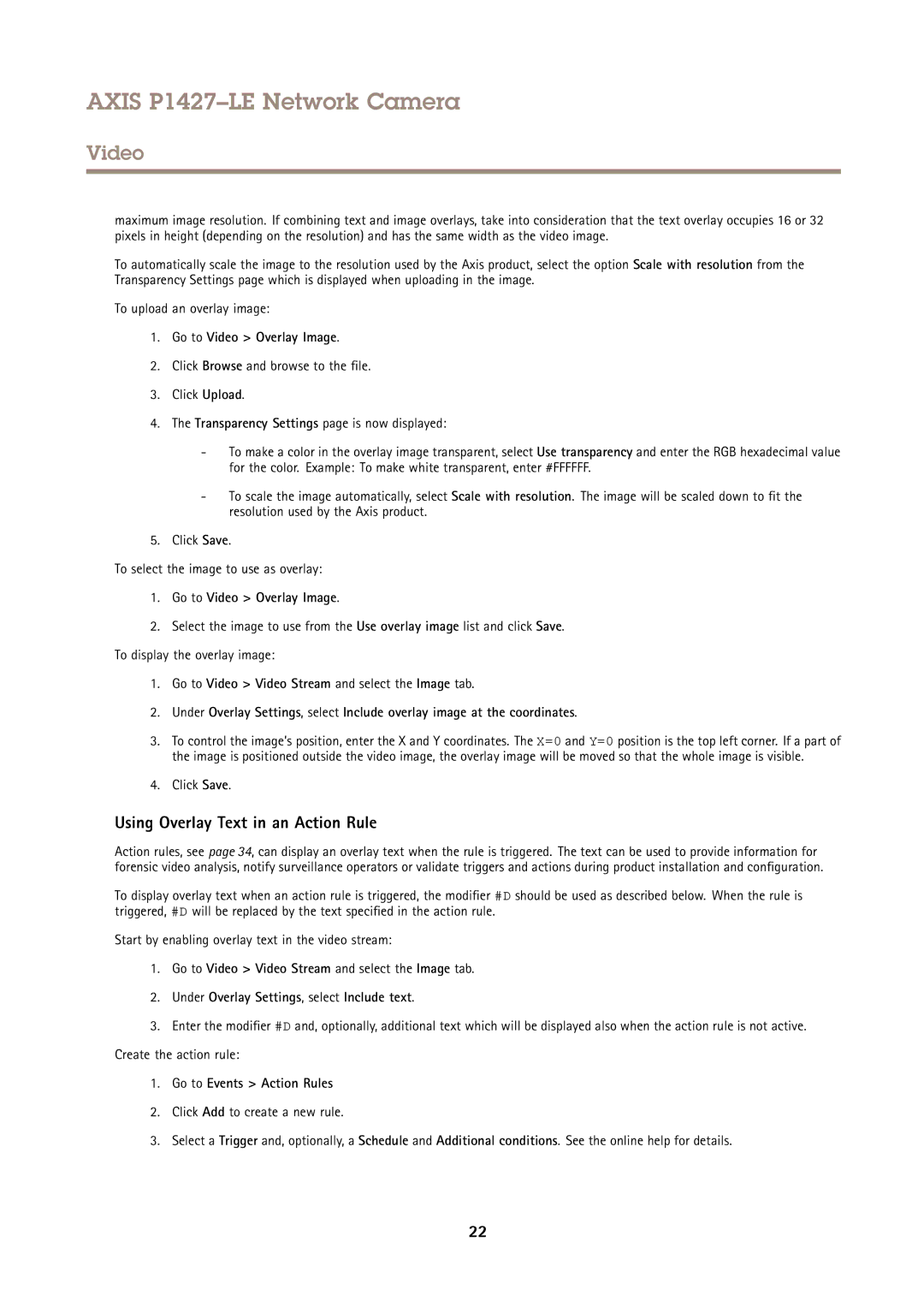 Axis Communications P1427-LE Using Overlay Text in an Action Rule, Go to Video Overlay Image, Go to Events Action Rules 