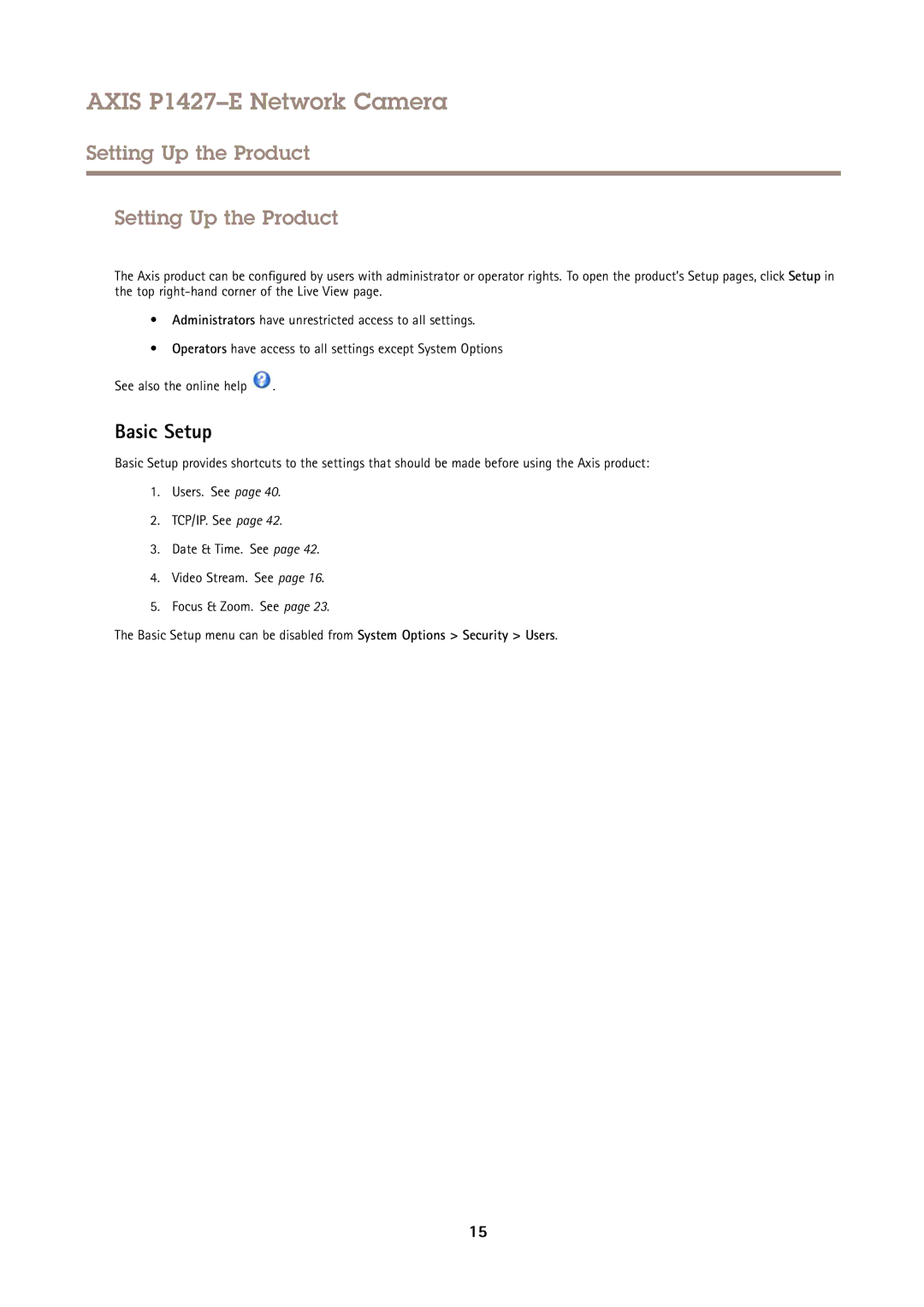 Axis Communications P1427E user manual Setting Up the Product, Basic Setup 