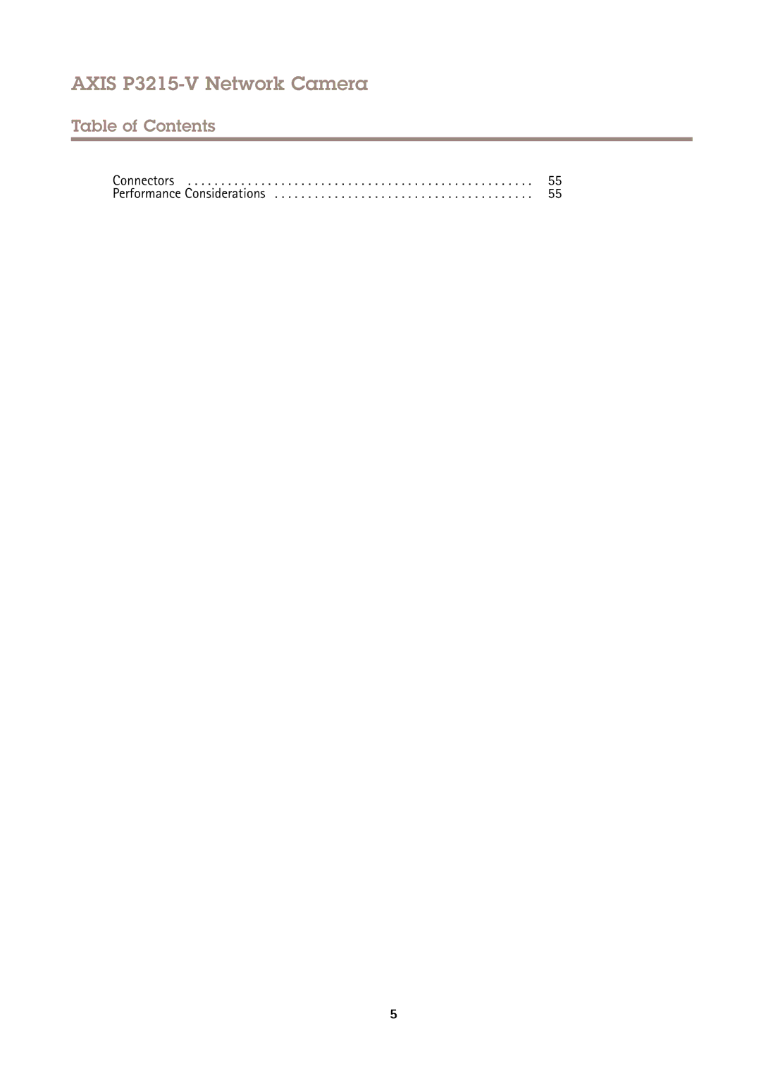 Axis Communications P3215-V user manual Connectors Performance Considerations 