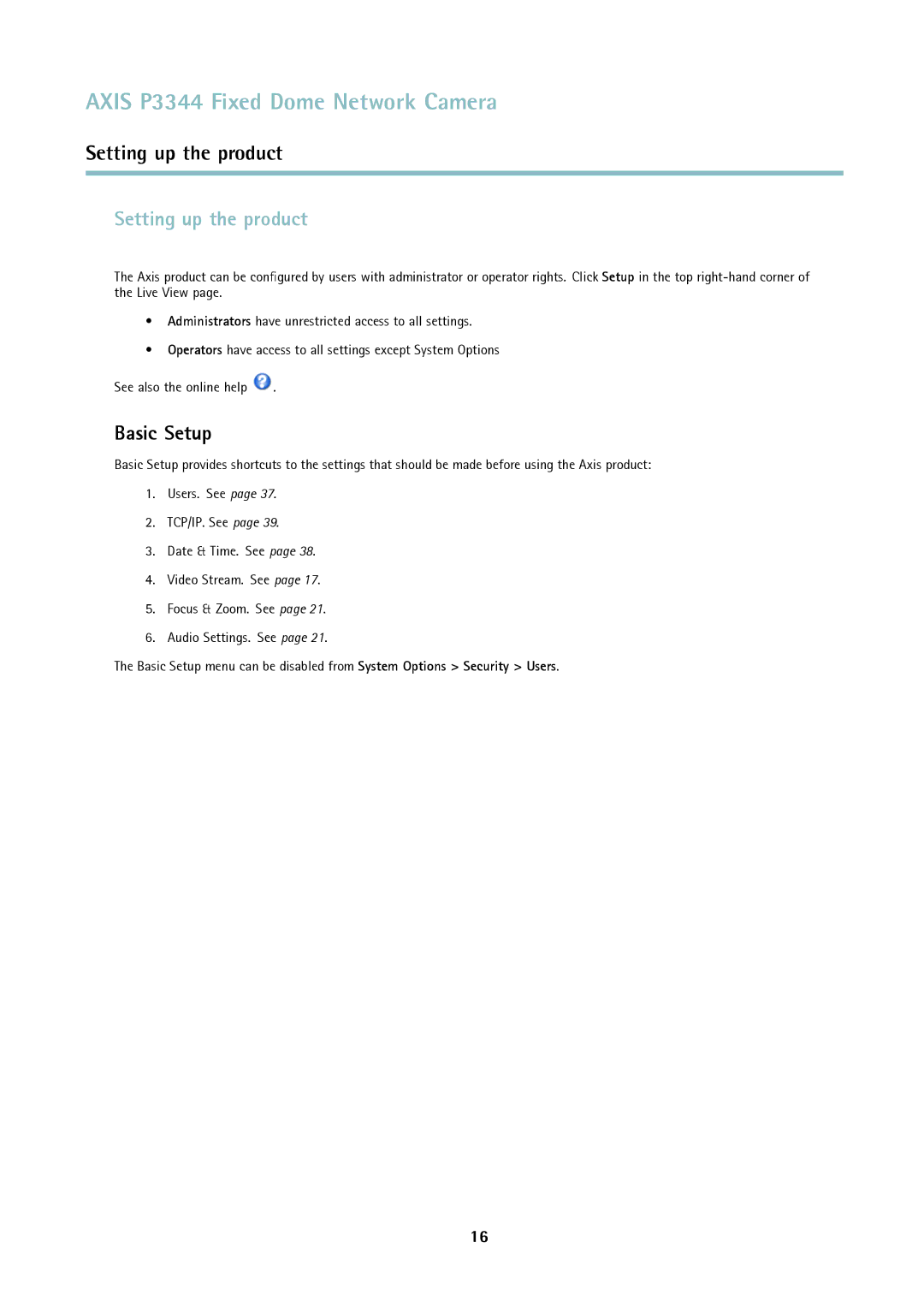 Axis Communications p3344 user manual Setting up the product, Basic Setup 