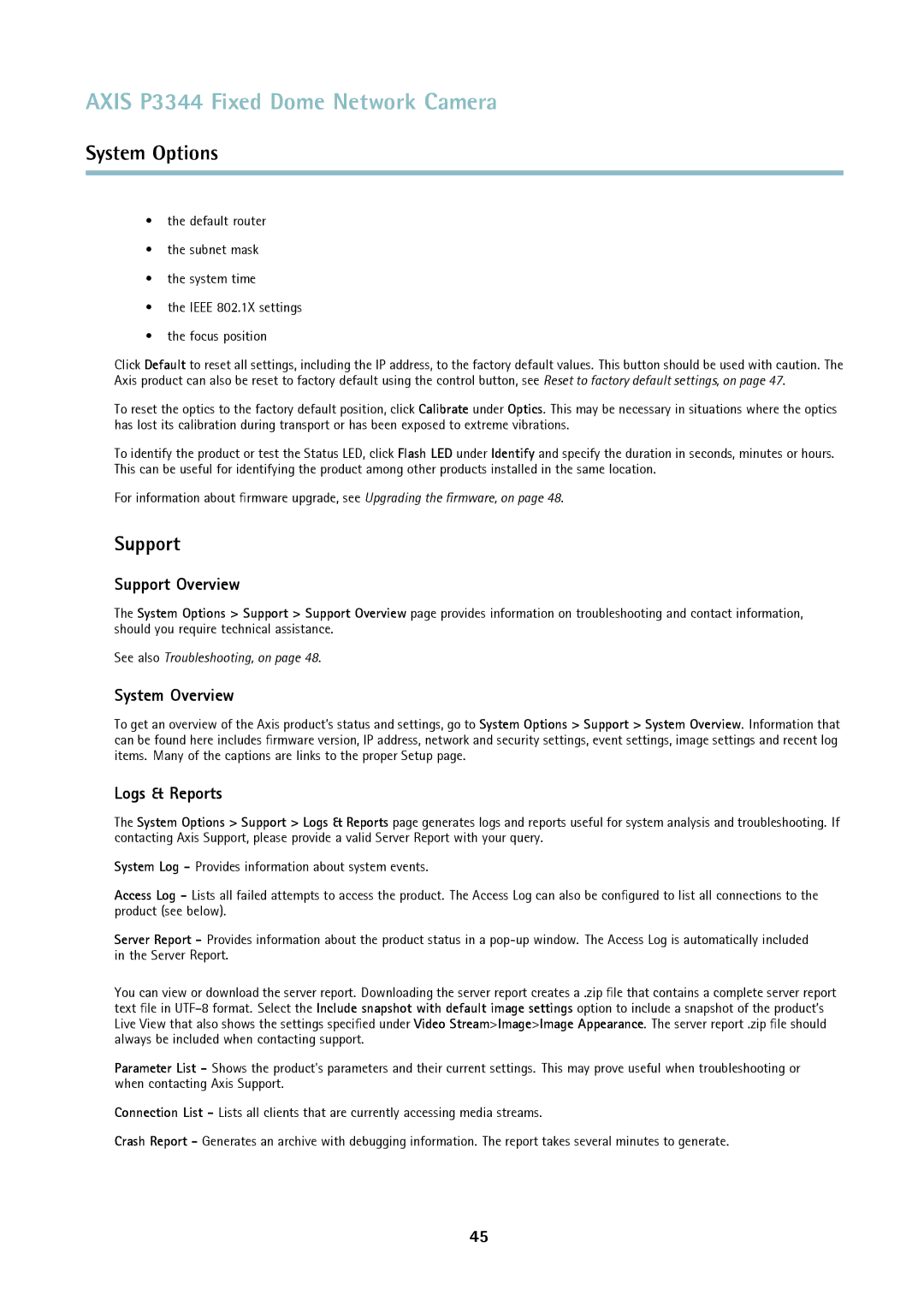 Axis Communications p3344 user manual Support Overview, System Overview, Logs & Reports 