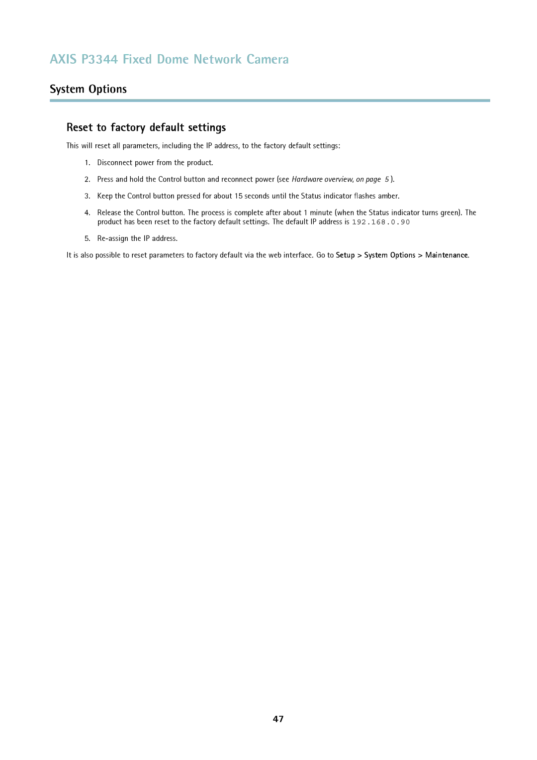 Axis Communications p3344 user manual Reset to factory default settings 