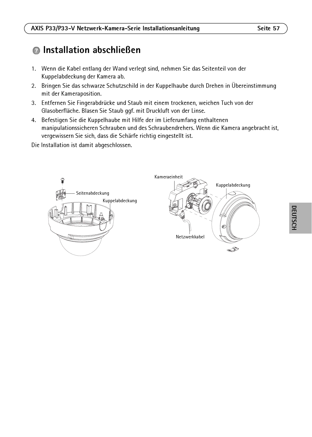 Axis Communications P3346-V manual Installation abschließen 