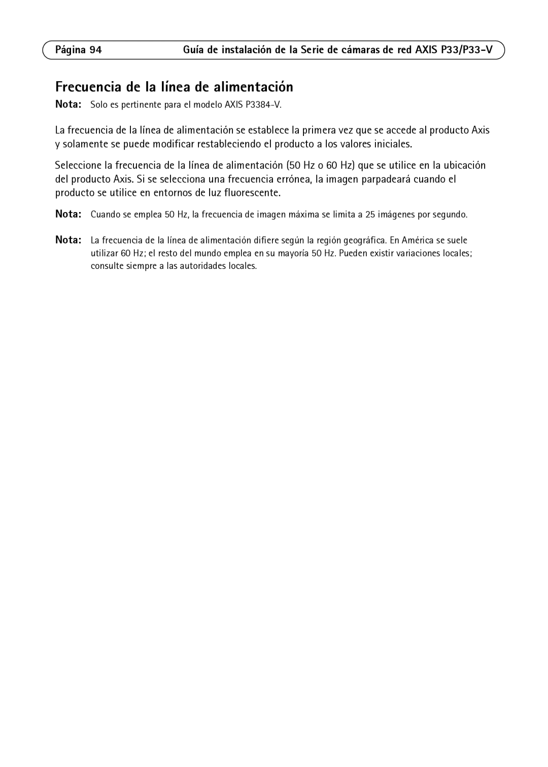 Axis Communications P3346-V manual Frecuencia de la línea de alimentación 