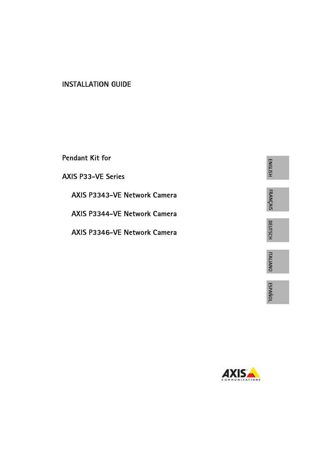 Axis Communications P3344-VE, P3346-VE, P3343-VE manual Installation Guide 