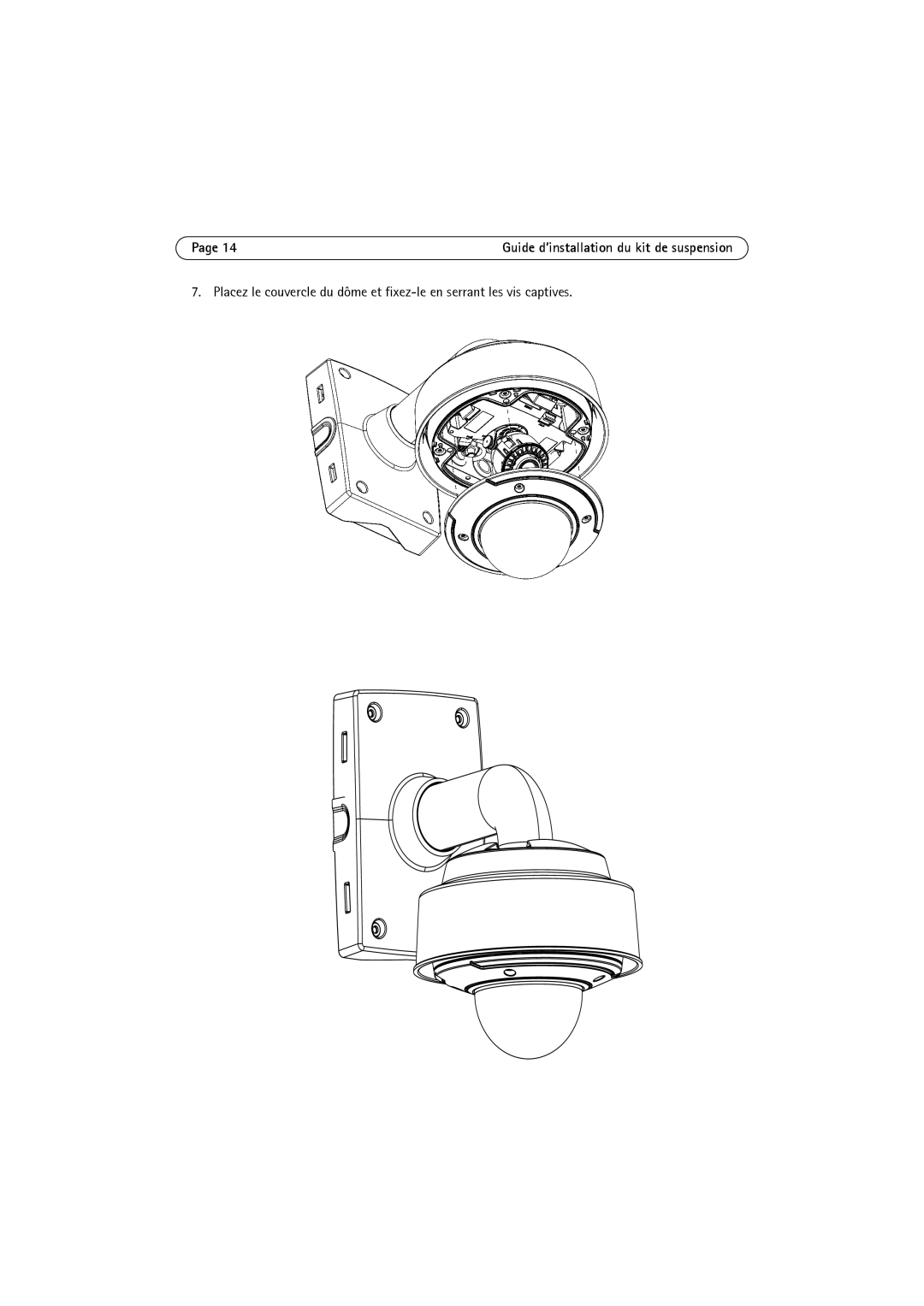 Axis Communications P3343-VE, P3346-VE, P3344-VE manual Guide d’installation du kit de suspension 