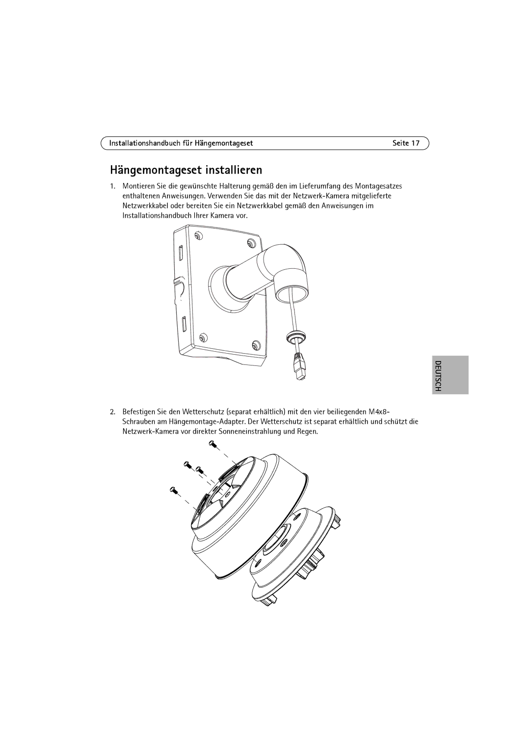 Axis Communications P3343-VE, P3346-VE, P3344-VE manual Hängemontageset installieren 