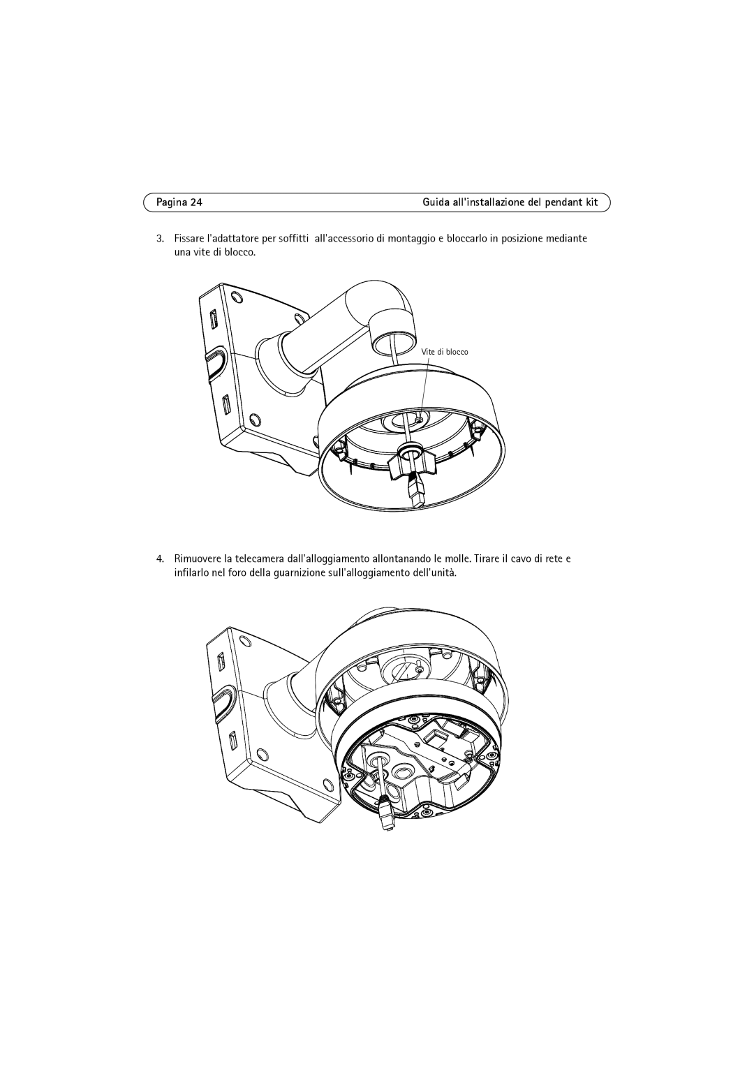 Axis Communications P3346-VE, P3344-VE, P3343-VE manual Vite di blocco 