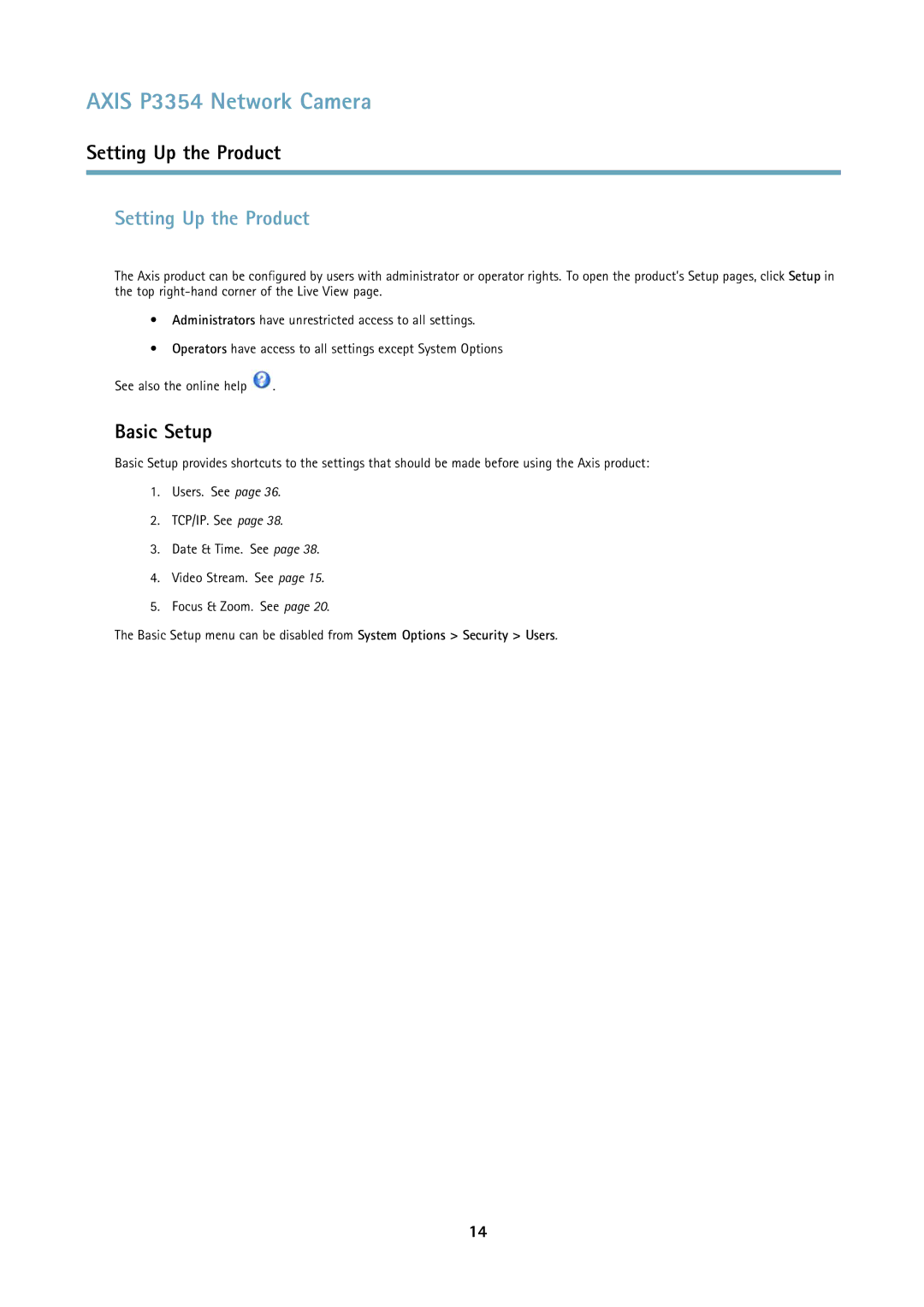 Axis Communications P3354 user manual Setting Up the Product, Basic Setup 