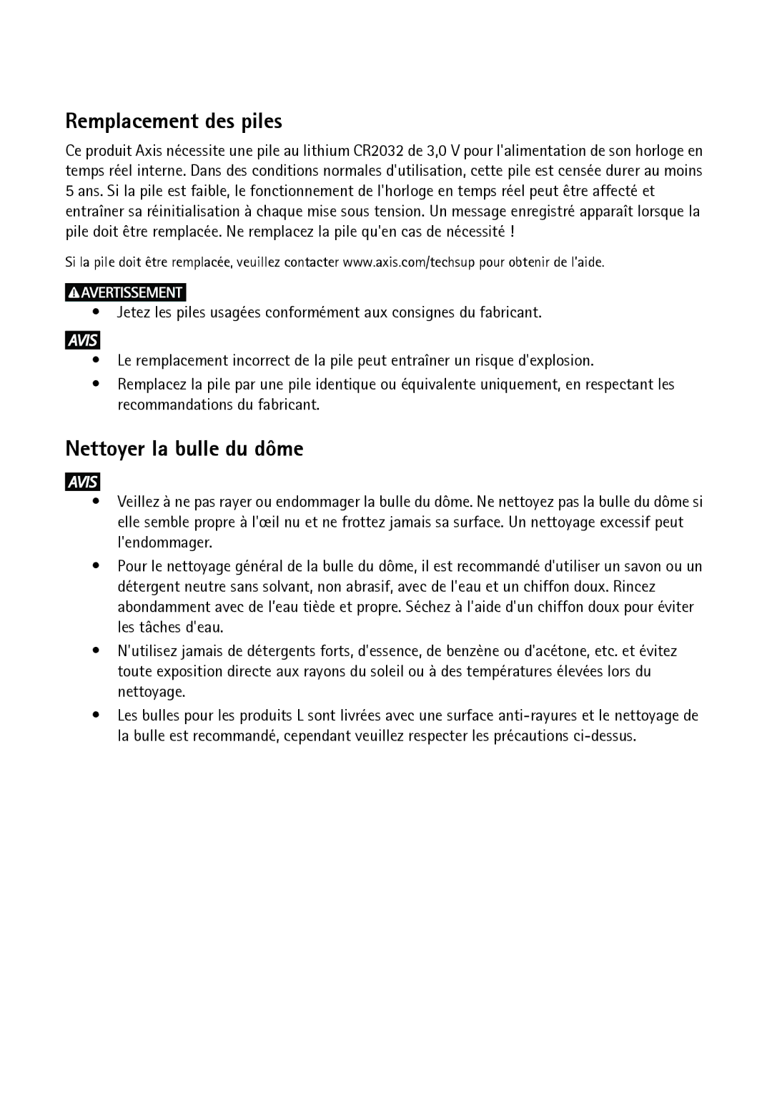 Axis Communications P3364-LVE, P3363-VE, P3364-VE manual Remplacement des piles, Nettoyer la bulle du dôme 