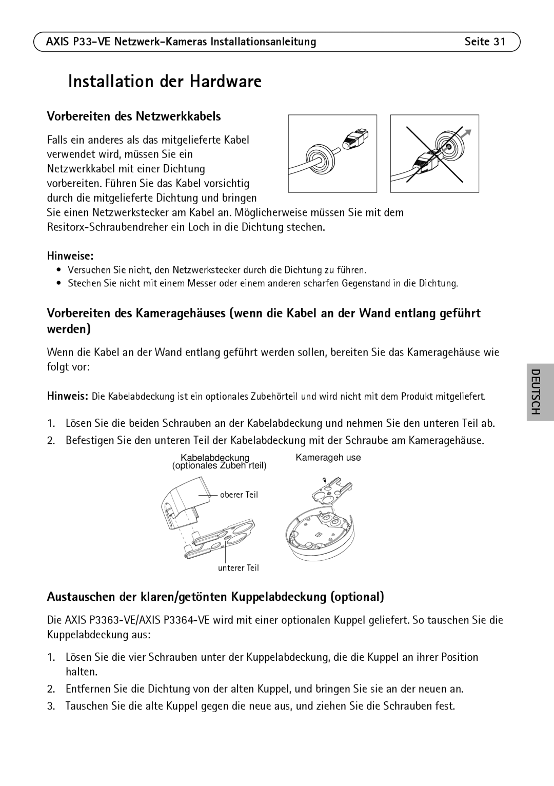 Axis Communications P3364-LVE, P3363-VE, P3364-VE manual Installation der Hardware, Vorbereiten des Netzwerkkabels 