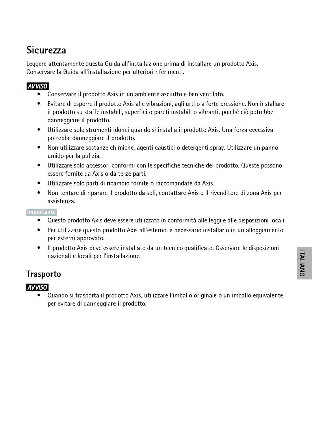 Axis Communications P3363-VE, P3364-LVE, P3364-VE manual Sicurezza, Trasporto 