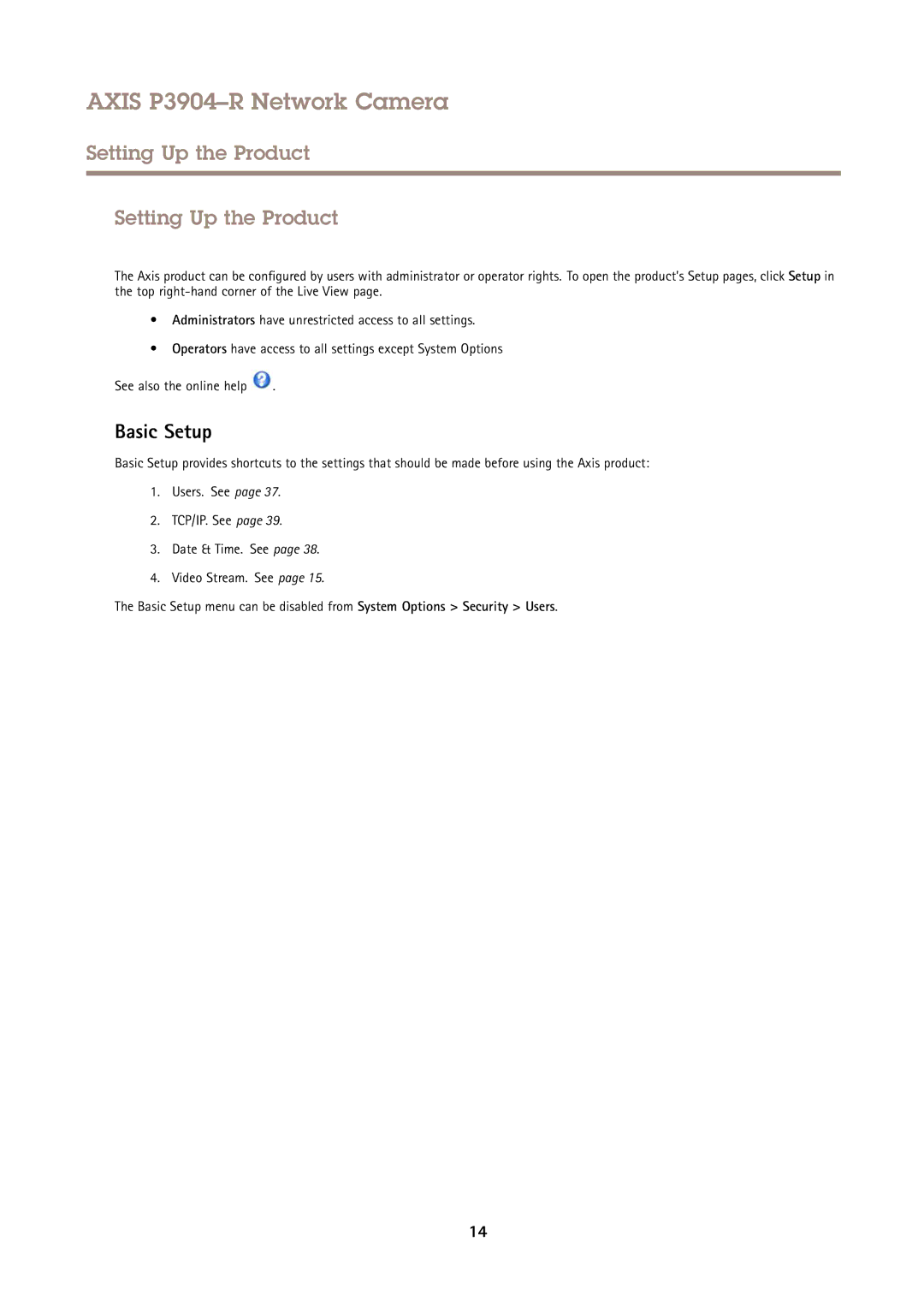 Axis Communications P3904-R user manual Setting Up the Product, Basic Setup 