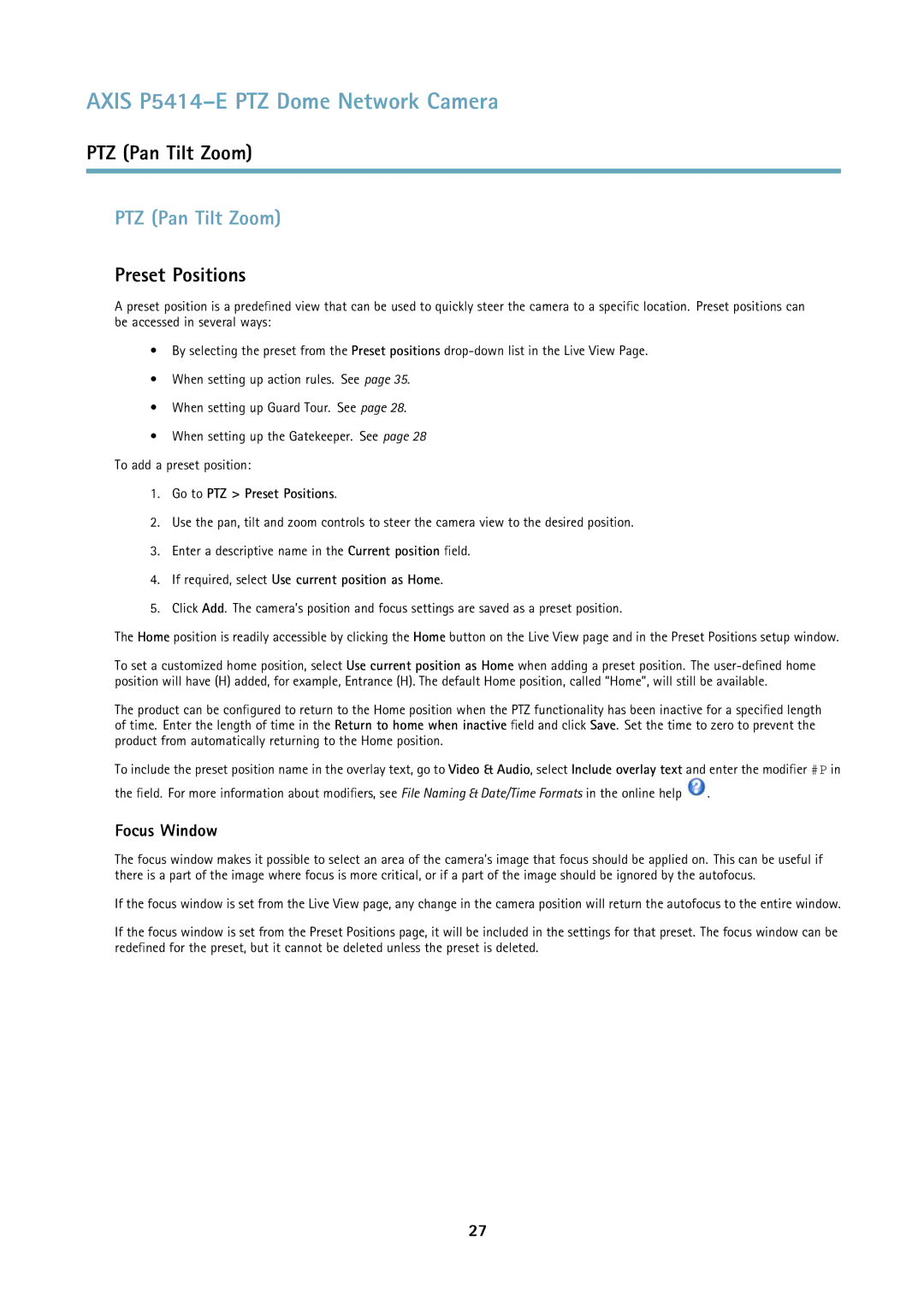 Axis Communications P5414E user manual PTZ Pan Tilt Zoom, Preset Positions, Focus Window 