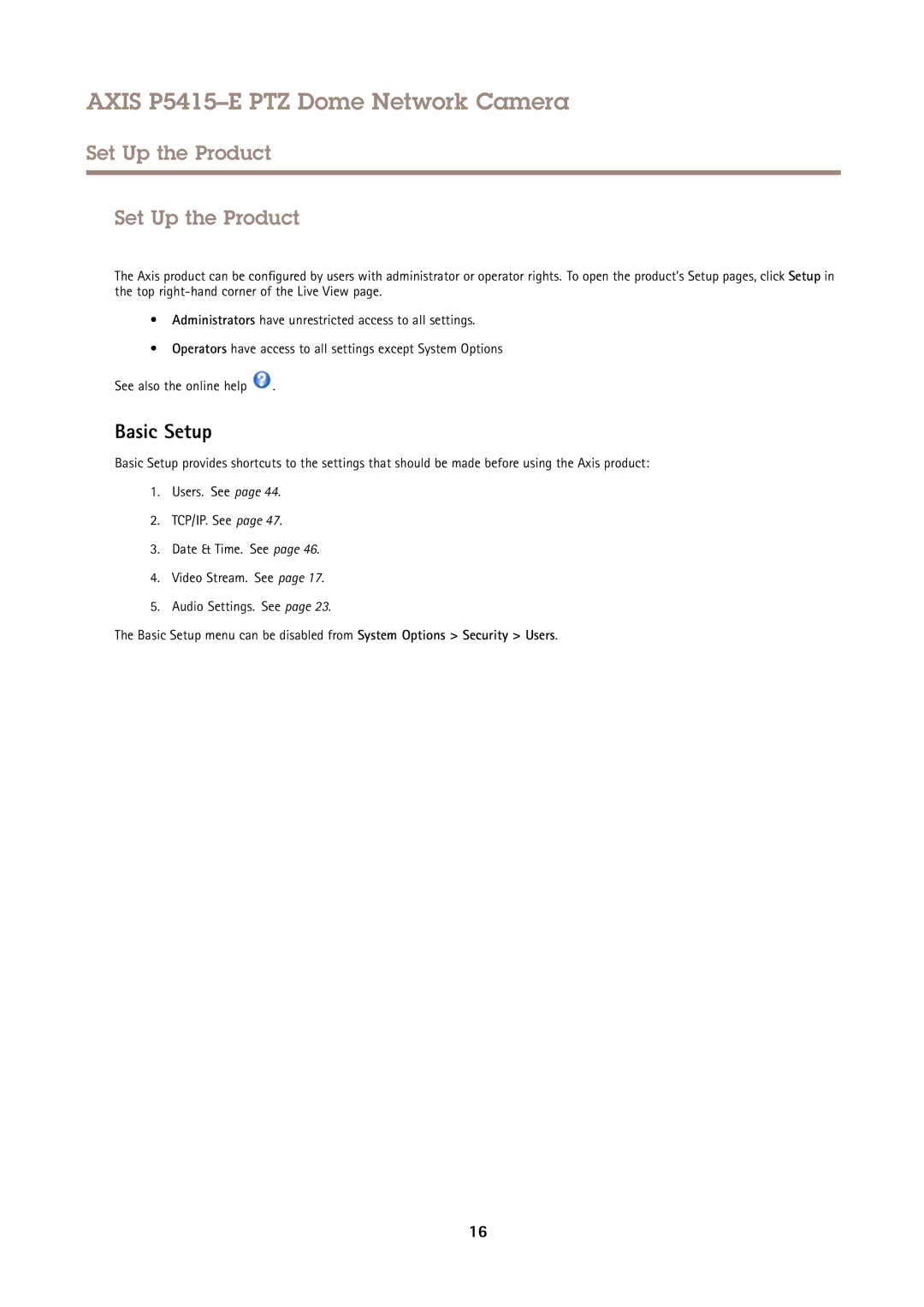 Axis Communications P5415E user manual Set Up the Product, Basic Setup 