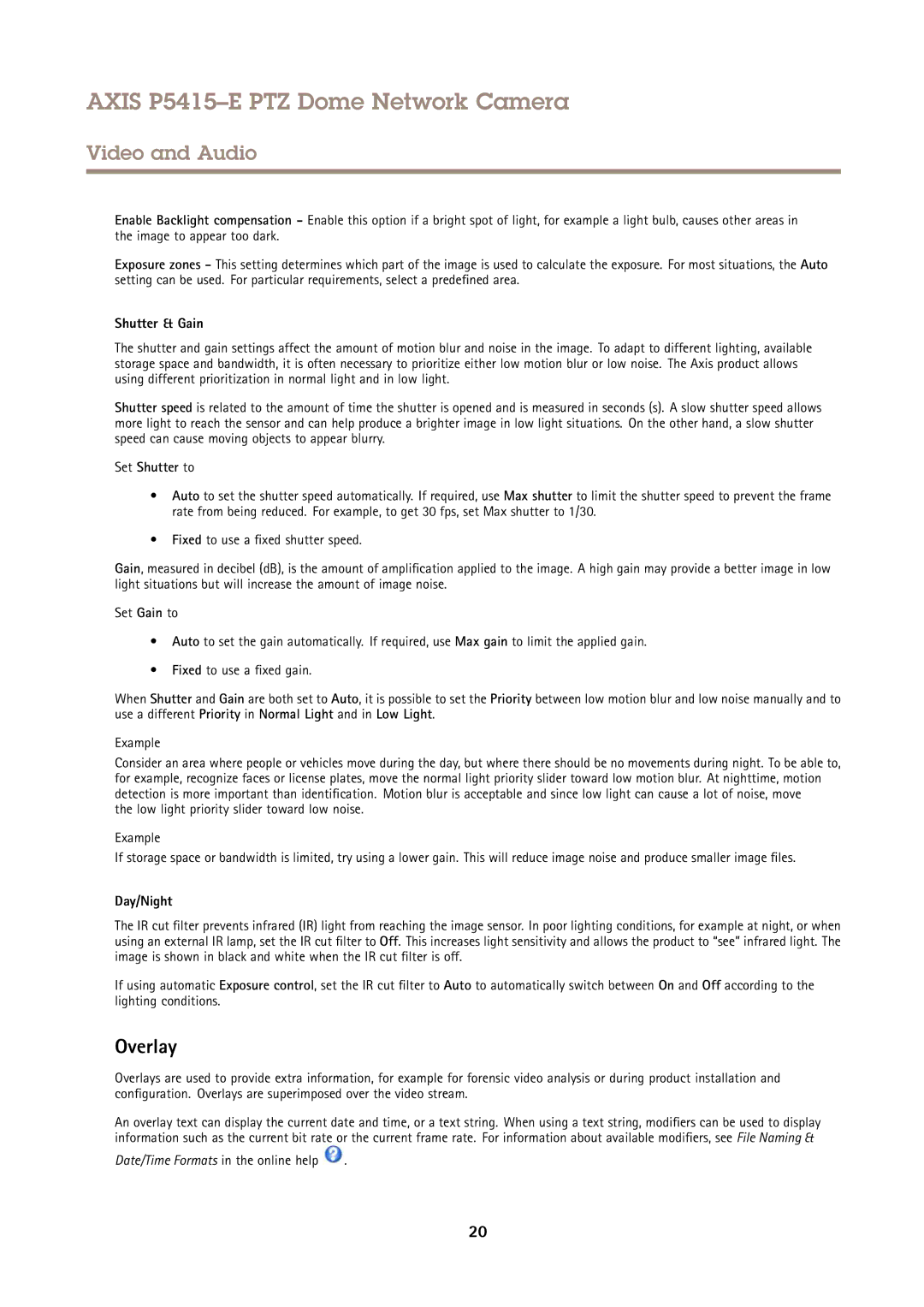 Axis Communications P5415E Overlay, Shutter & Gain, Set Shutter to, Day/Night, Date/Time Formats in the online help 