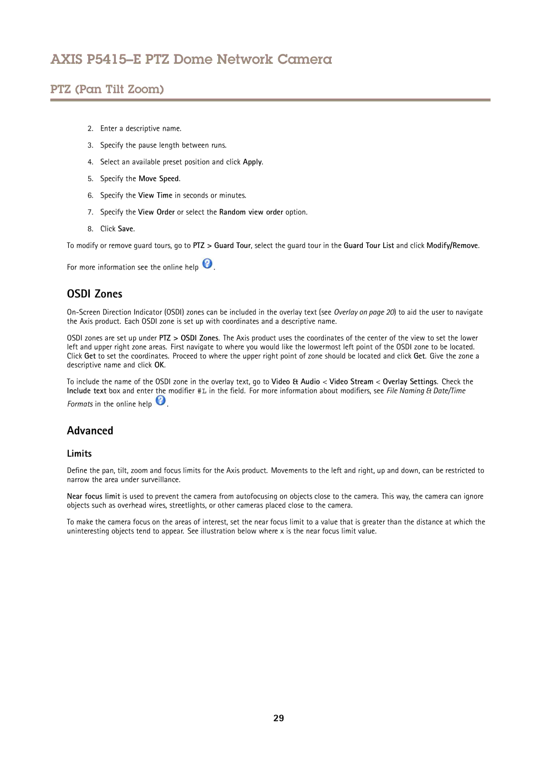 Axis Communications P5415E user manual Osdi Zones, Advanced, Limits, Formats in the online help 