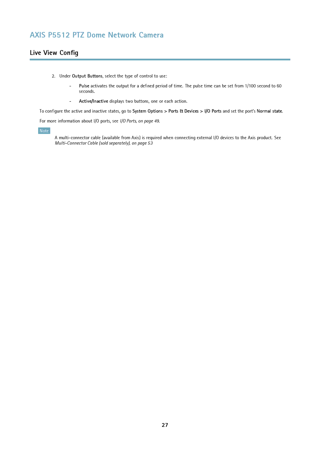 Axis Communications user manual Axis P5512 PTZ Dome Network Camera 