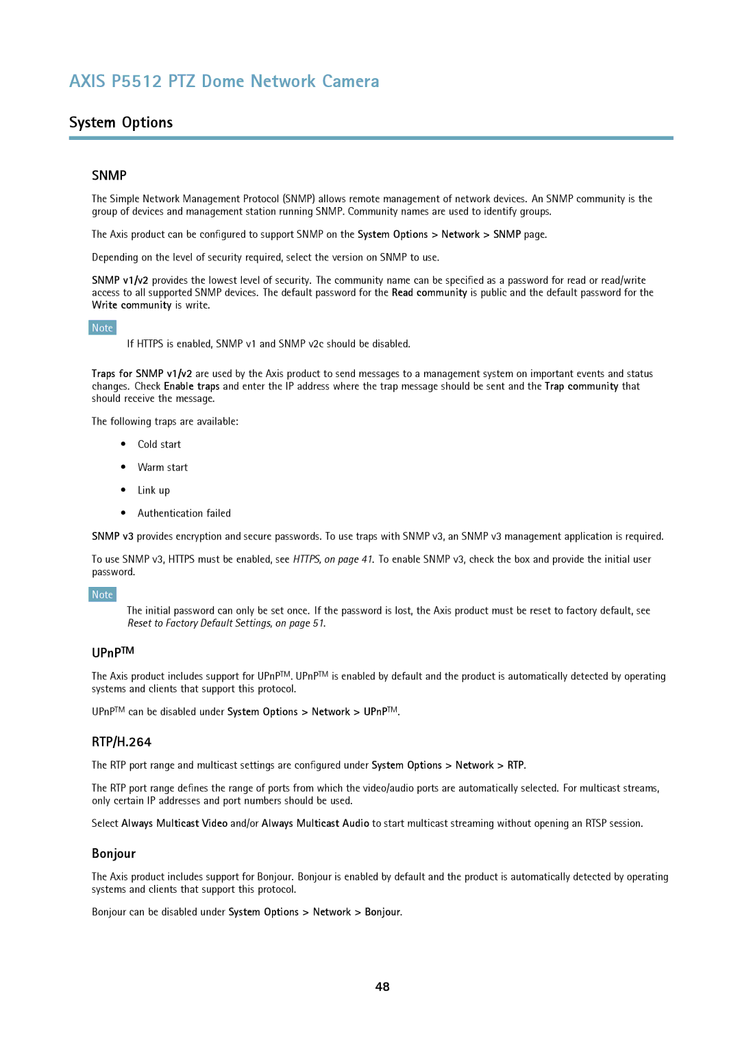 Axis Communications P5512 PTZ RTP/H.264, Bonjour, UPnPTM can be disabled under System Options Network UPnPTM 