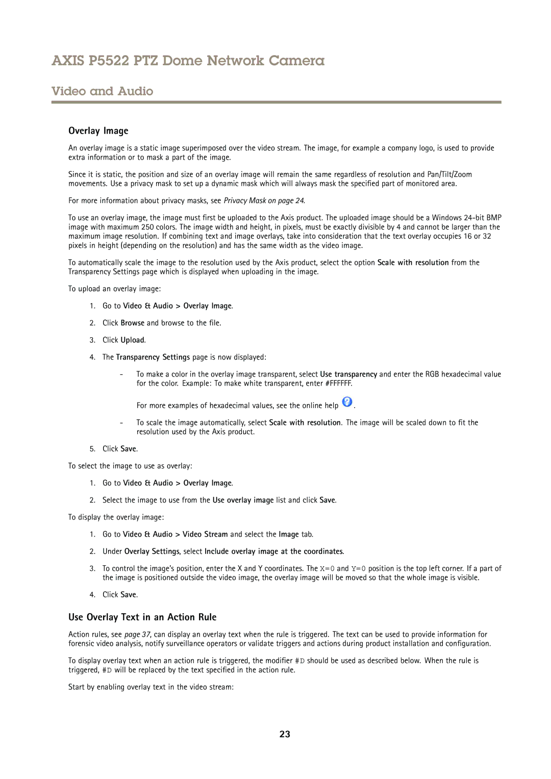 Axis Communications P5522 user manual Use Overlay Text in an Action Rule, Go to Video & Audio Overlay Image 