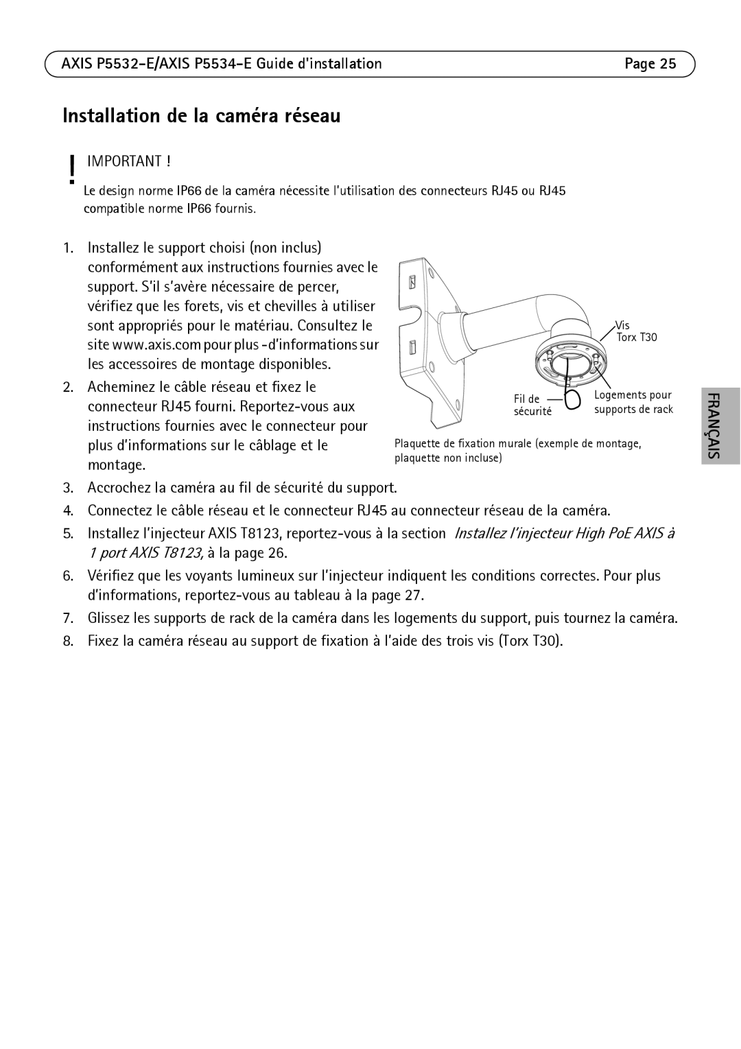 Axis Communications P5532-E manual Installation de la caméra réseau 