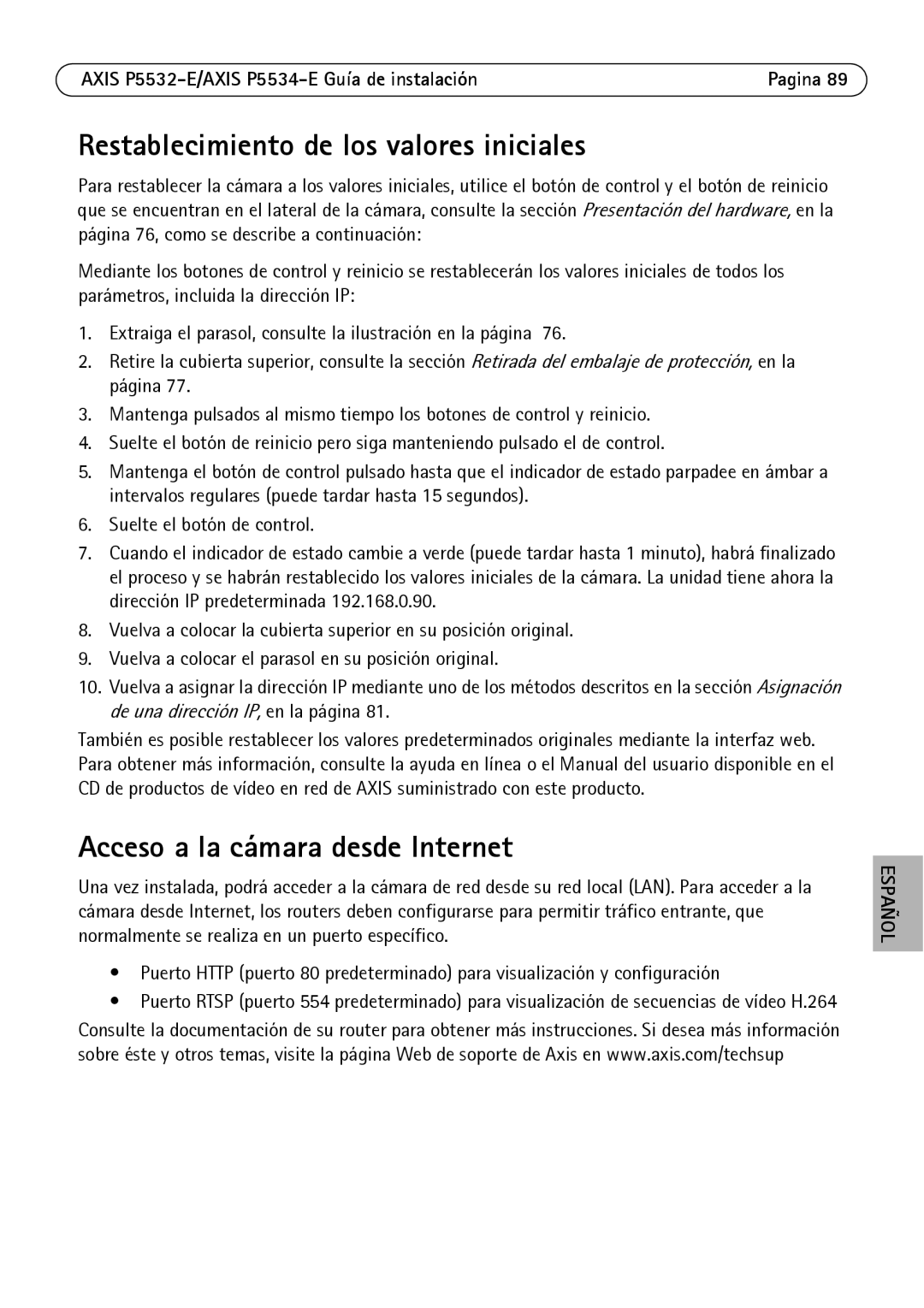 Axis Communications P5532-E manual Restablecimiento de los valores iniciales, Acceso a la cámara desde Internet 