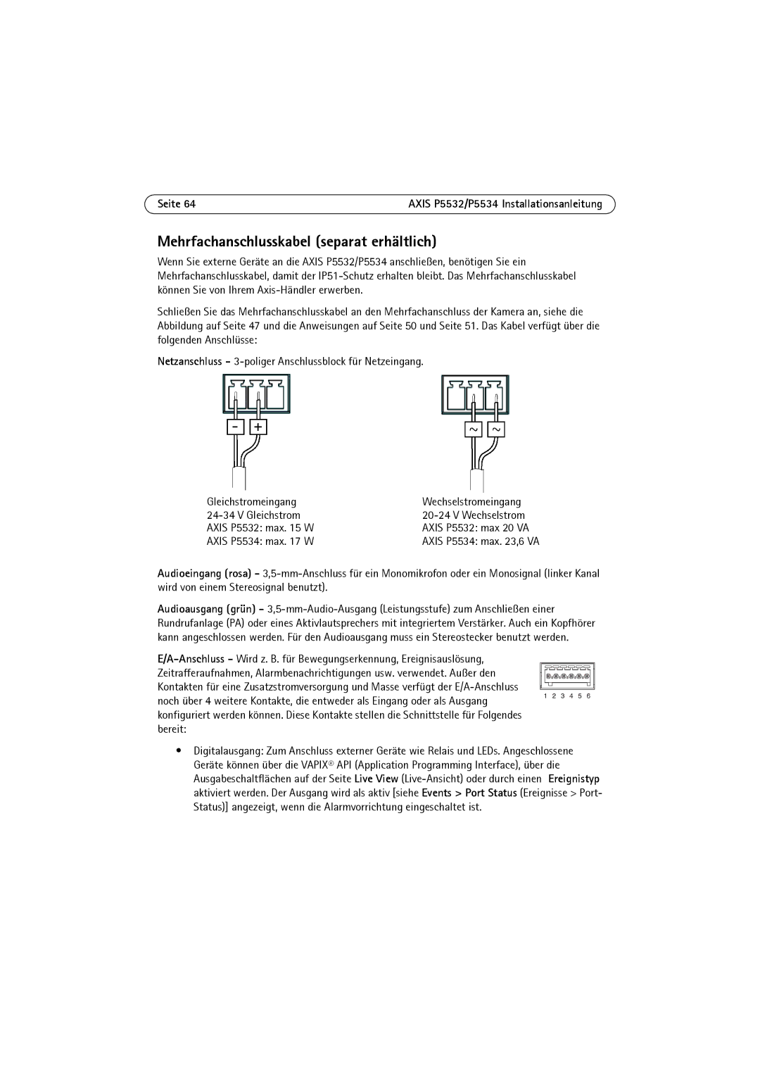 Axis Communications manual Mehrfachanschlusskabel separat erhältlich, Gleichstrom Axis P5532 max W Axis P5534 max W 