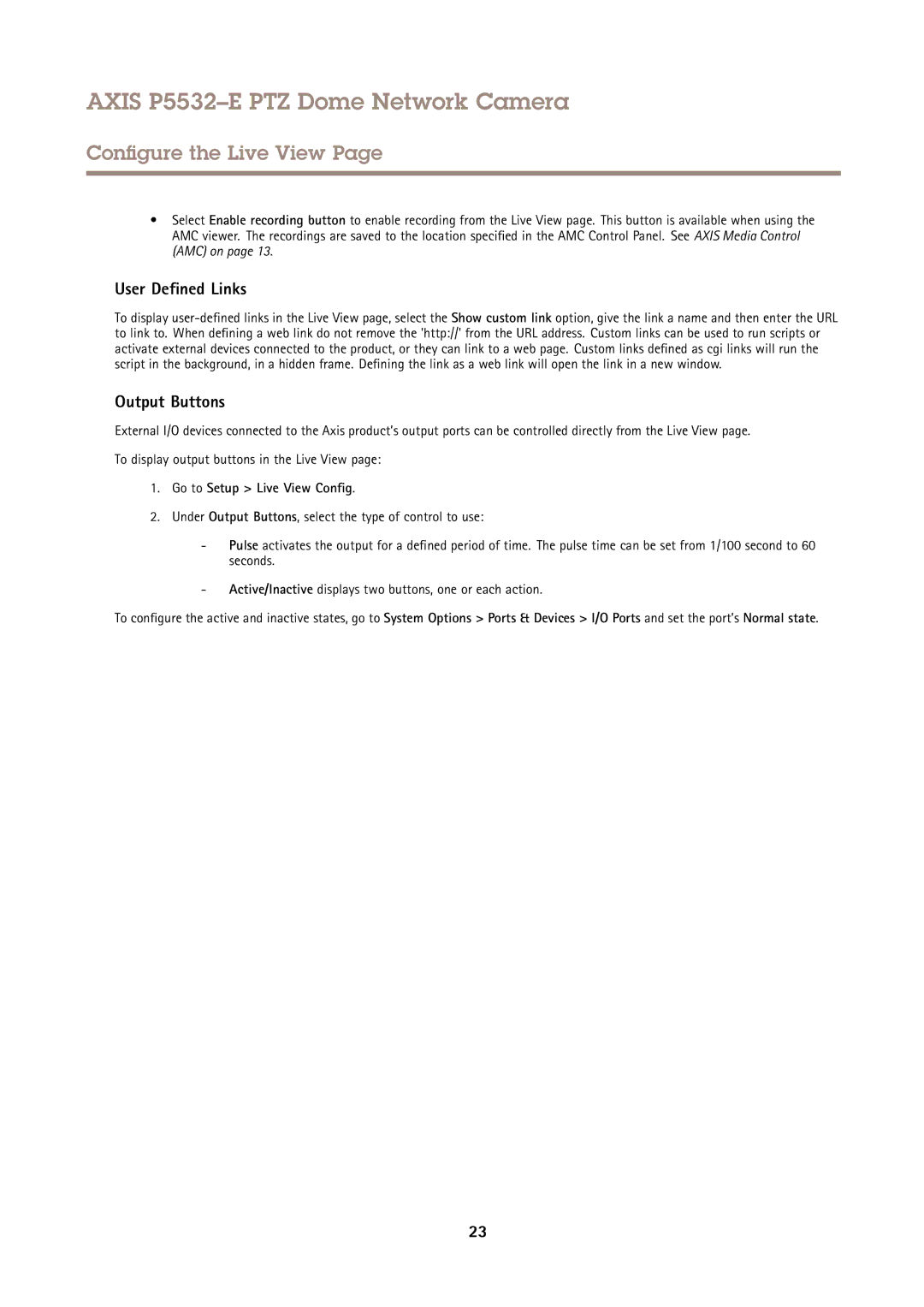 Axis Communications P5532E user manual User Defined Links, Output Buttons, Go to Setup Live View Config 