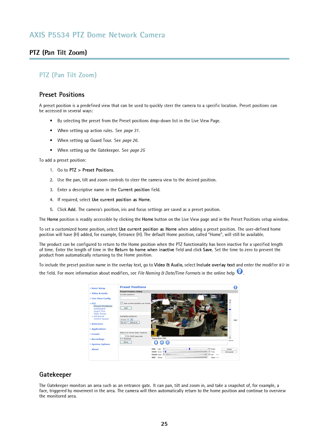 Axis Communications P5534 user manual PTZ Pan Tilt Zoom, Preset Positions, Gatekeeper 