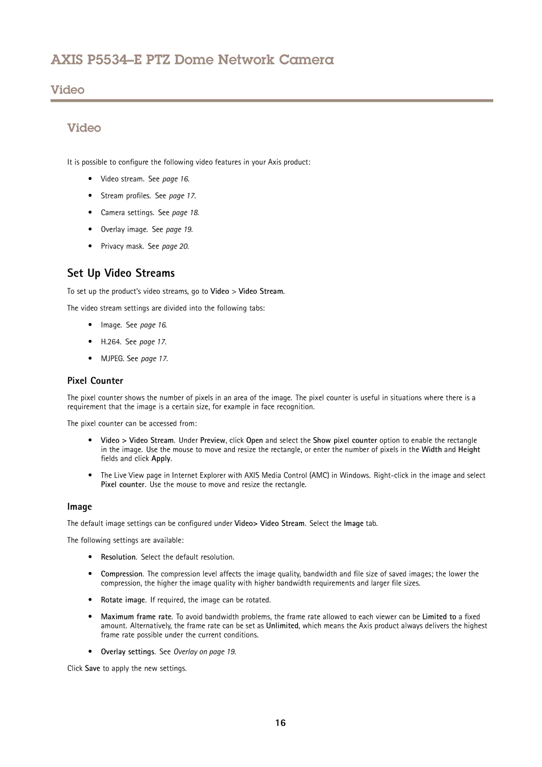 Axis Communications P5534E user manual Set Up Video Streams, Pixel Counter, Image, Click Save to apply the new settings 