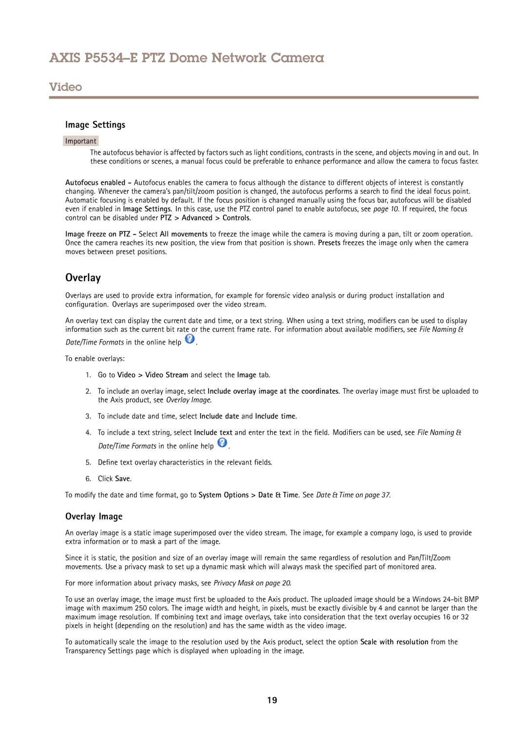 Axis Communications P5534E Image Settings, Overlay Image, Date/Time Formats in the online help To enable overlays 