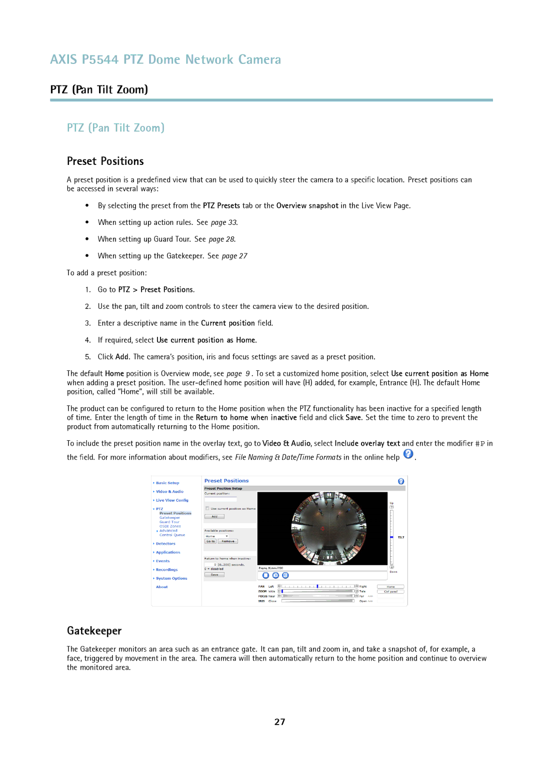 Axis Communications P5544 user manual PTZ Pan Tilt Zoom, Preset Positions, Gatekeeper 