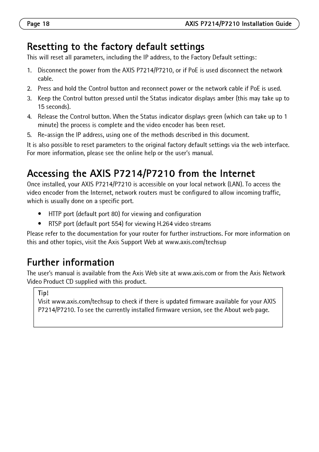 Axis Communications P7214/P7210 manual Resetting to the factory default settings, Further information, Tip 