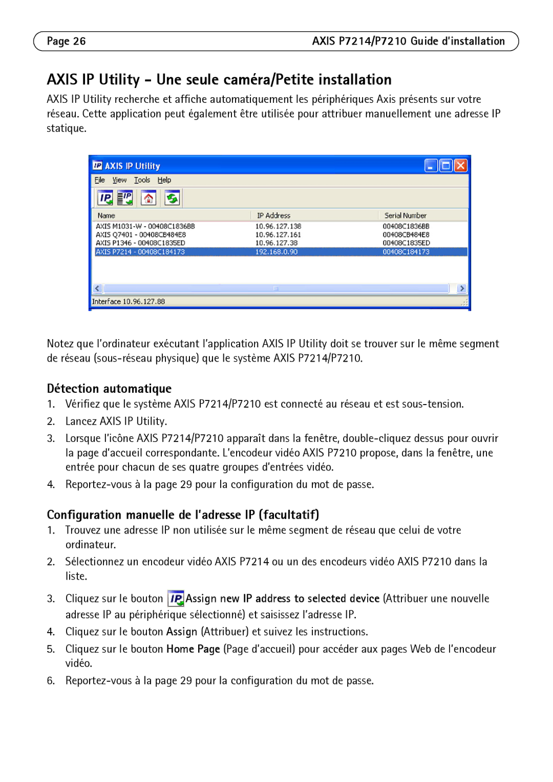 Axis Communications P7214/P7210 manual Axis IP Utility Une seule caméra/Petite installation, Détection automatique 