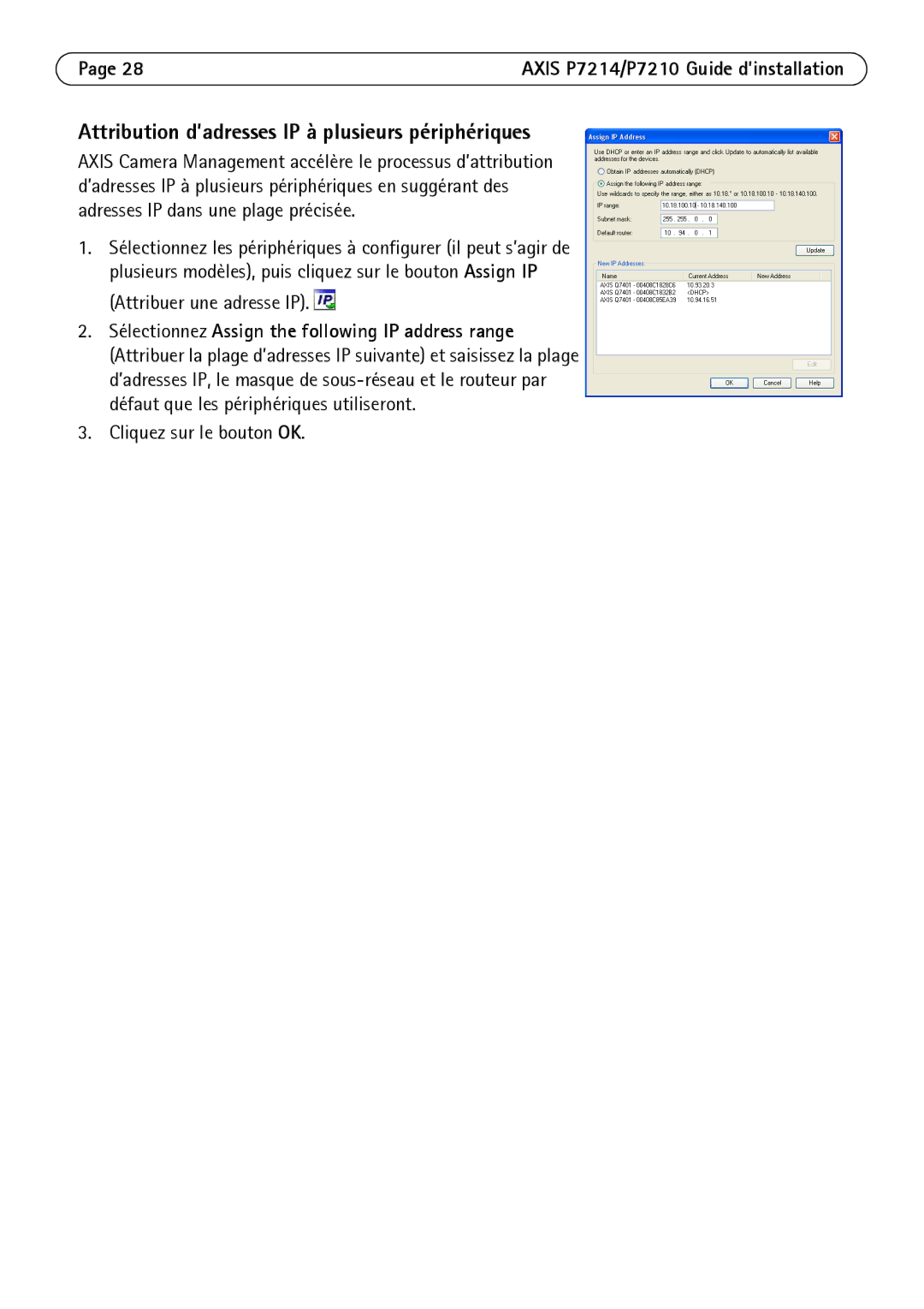 Axis Communications P7214/P7210 manual Attribution d’adresses IP à plusieurs périphériques 