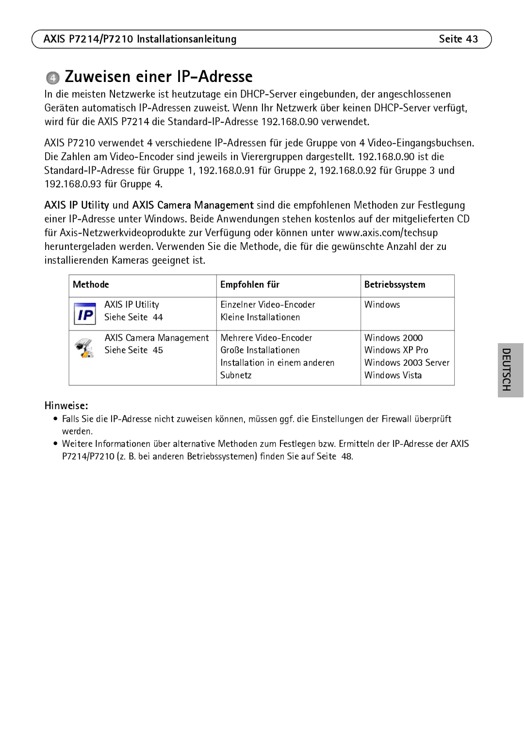 Axis Communications P7214/P7210 manual Zuweisen einer IP-Adresse, Methode Empfohlen für Betriebssystem 