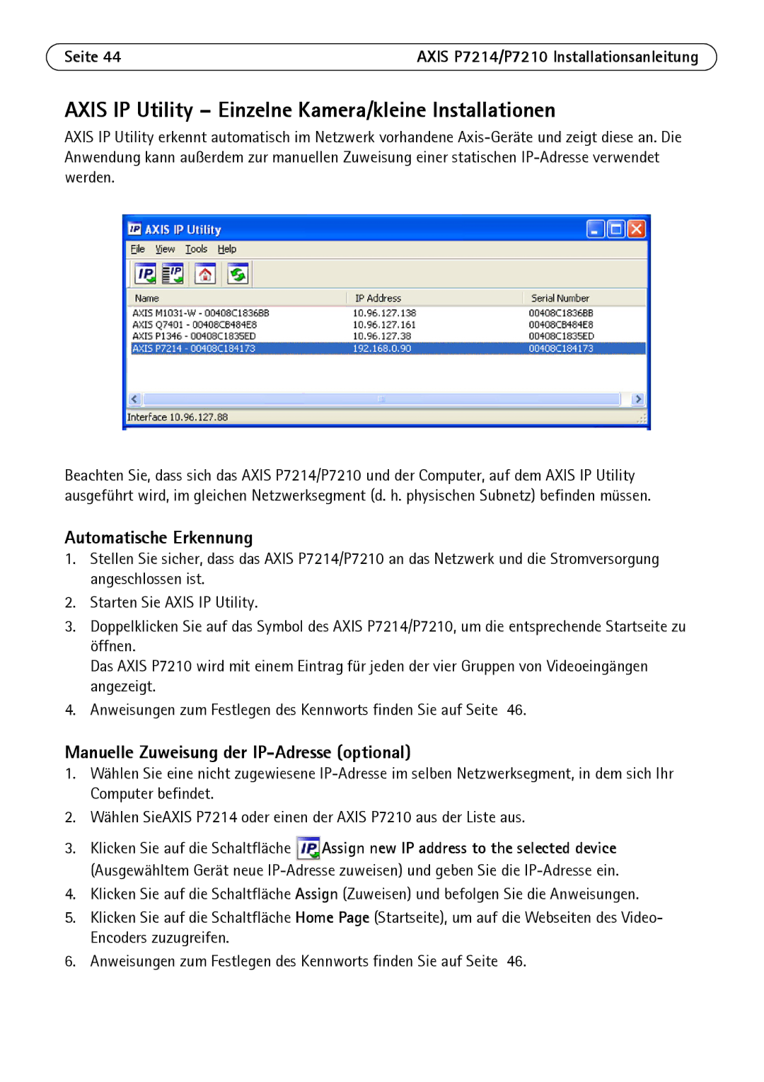 Axis Communications P7214/P7210 manual Axis IP Utility Einzelne Kamera/kleine Installationen, Automatische Erkennung 