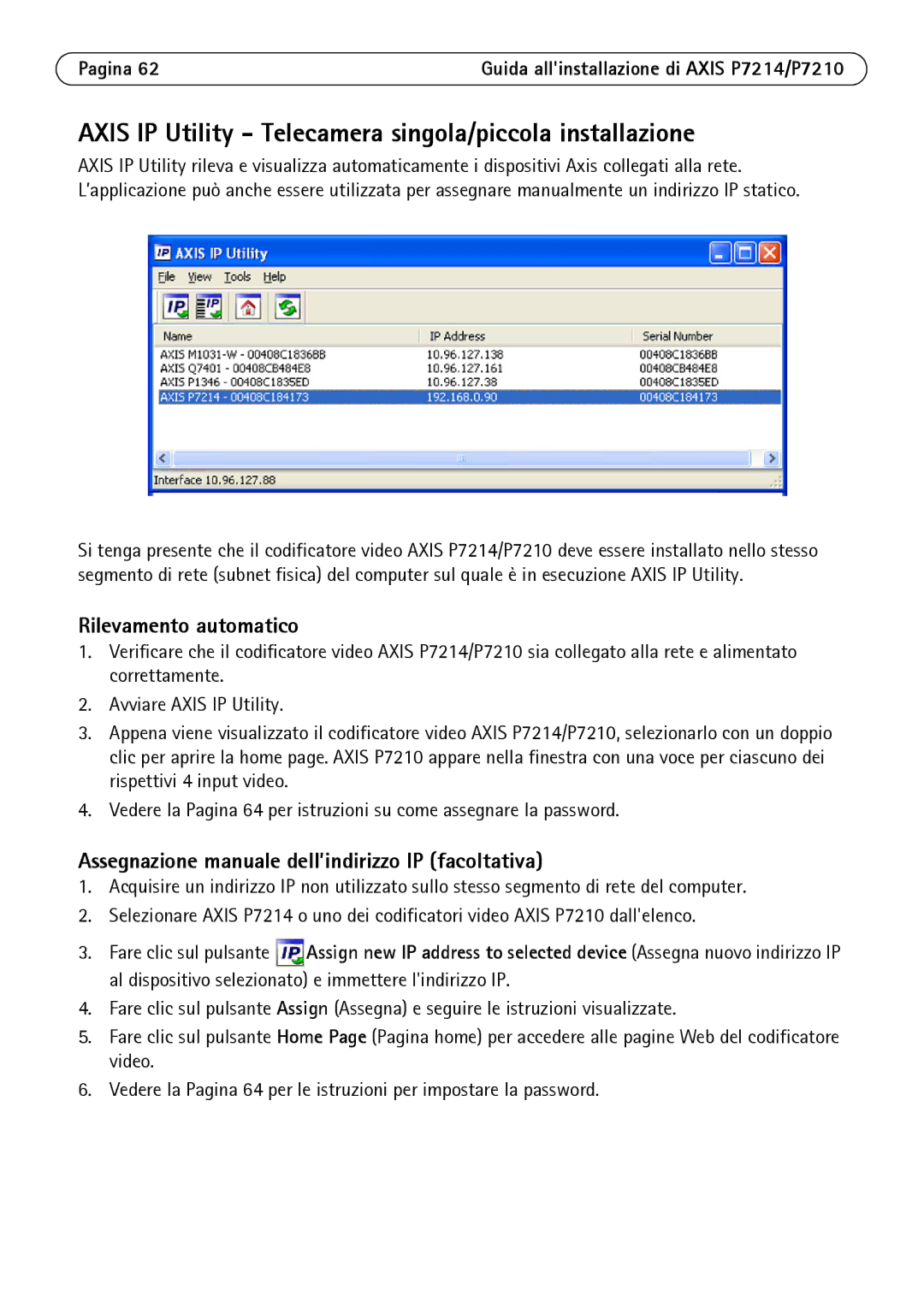 Axis Communications P7214/P7210 manual Axis IP Utility Telecamera singola/piccola installazione, Rilevamento automatico 