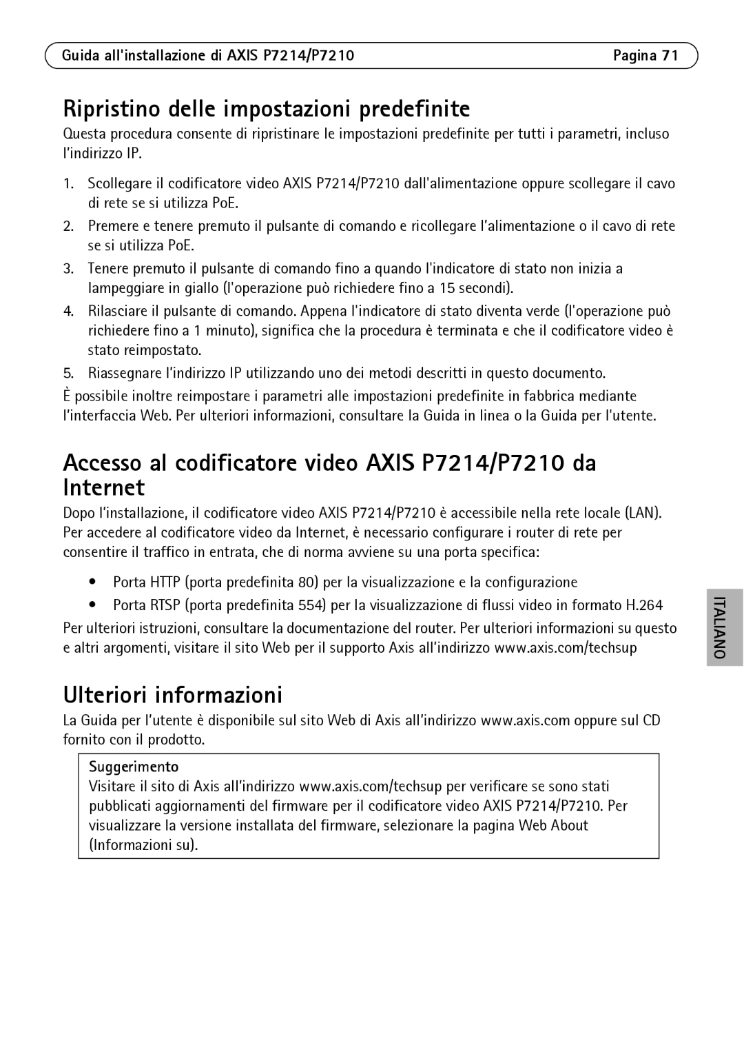 Axis Communications P7214/P7210 manual Ripristino delle impostazioni predefinite, Ulteriori informazioni, Suggerimento 