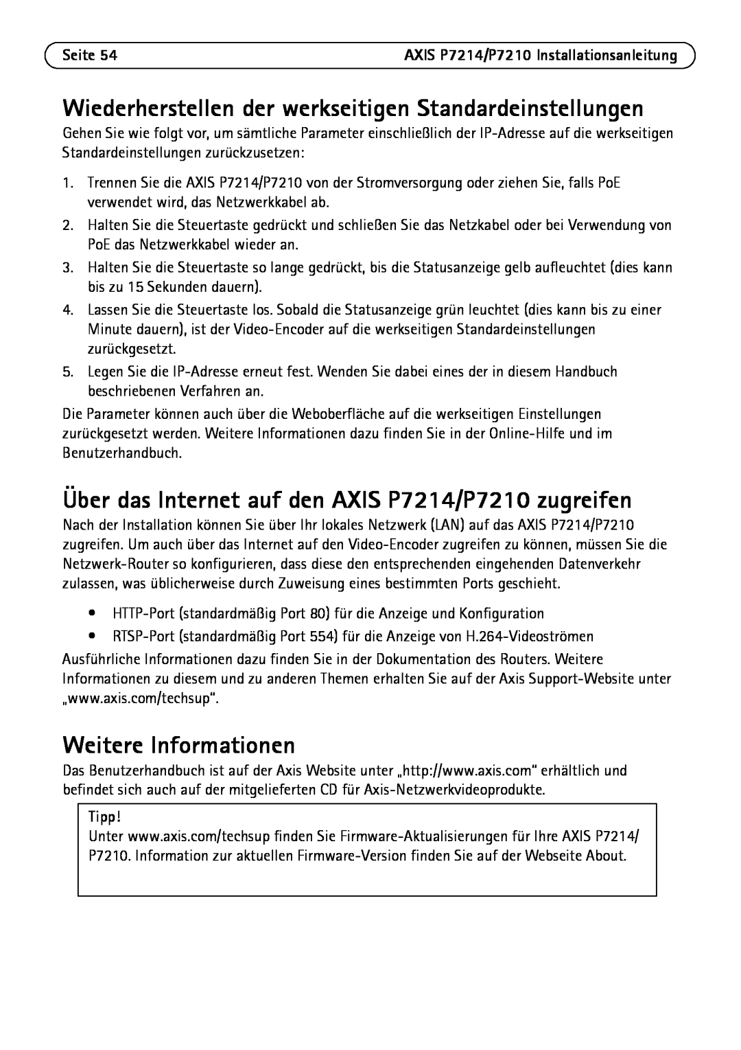 Axis Communications manual Über das Internet auf den AXIS P7214/P7210 zugreifen, Weitere Informationen, Tipp, Seite 