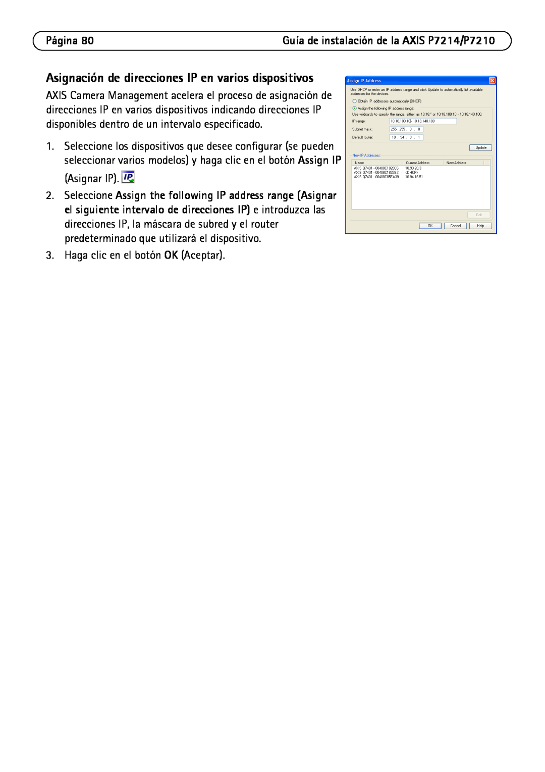 Axis Communications P7214/P7210 manual Asignación de direcciones IP en varios dispositivos, Página 