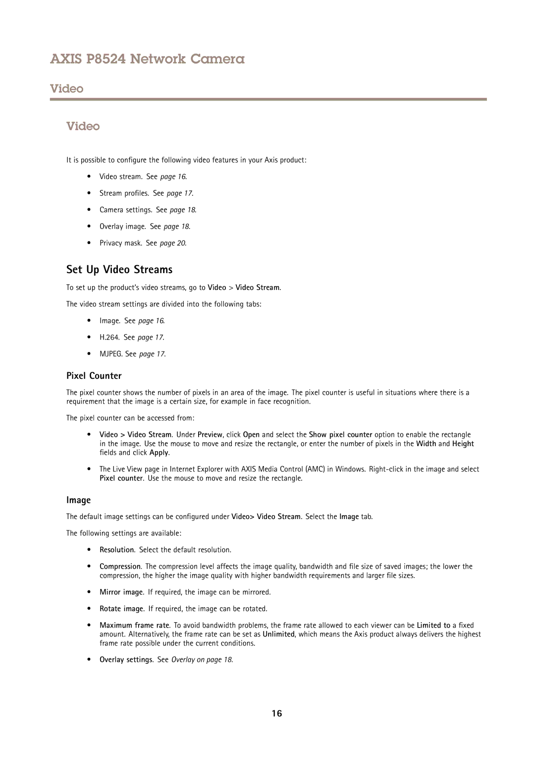 Axis Communications P8524 user manual Set Up Video Streams, Pixel Counter, Image 