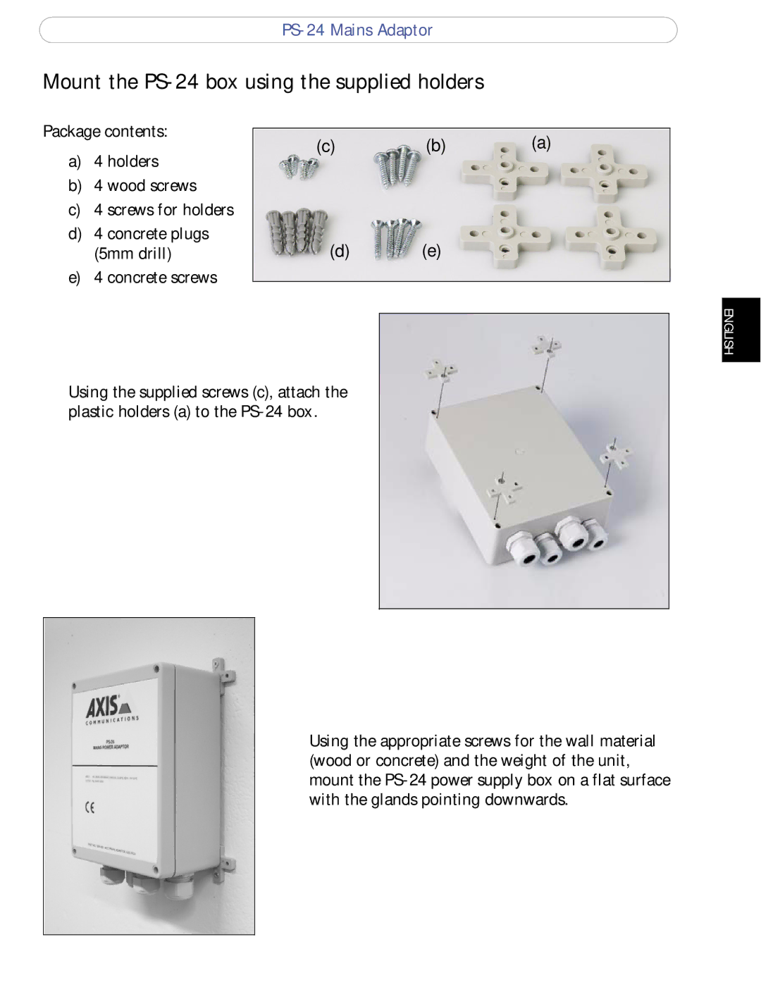 Axis Communications manual Mount the PS-24 box using the supplied holders, Cb a 