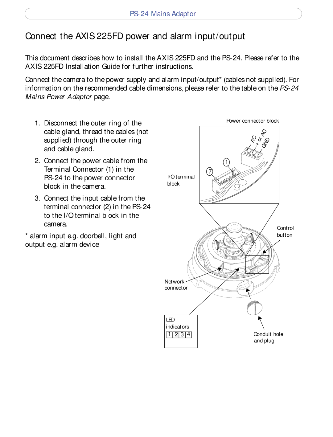 Axis Communications PS-24 manual Connect the Axis 225FD power and alarm input/output 