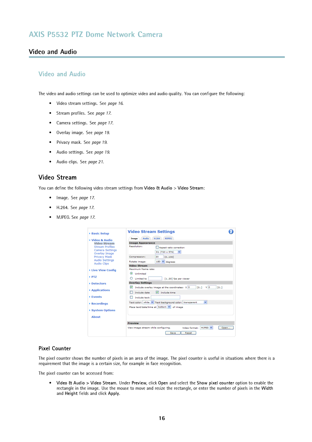 Axis Communications ptz dome network camera user manual Video and Audio, Video Stream, Pixel Counter 