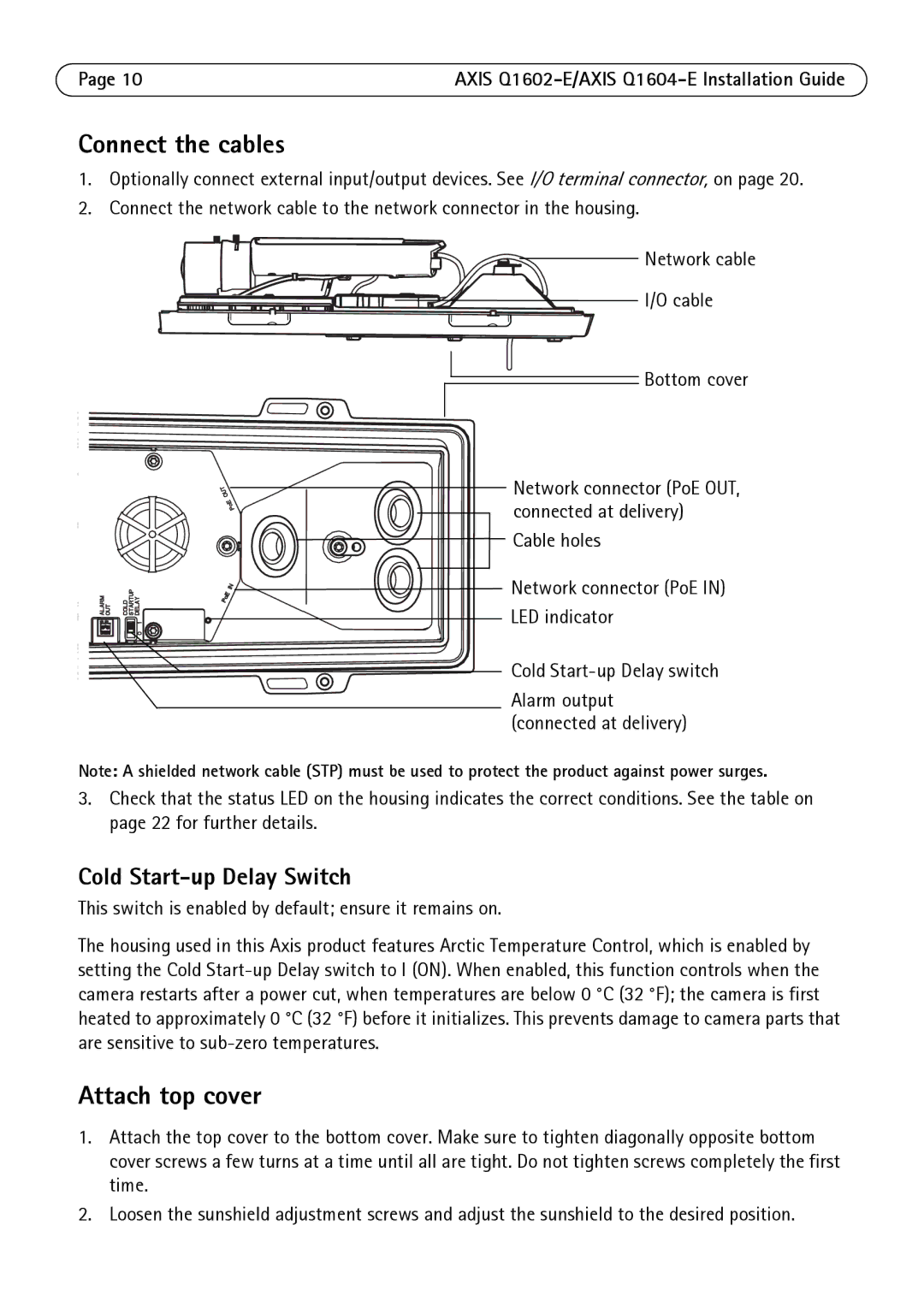 Axis Communications Q1602-E, Q1604-E manual Connect the cables, Attach top cover, Cold Start-up Delay Switch 