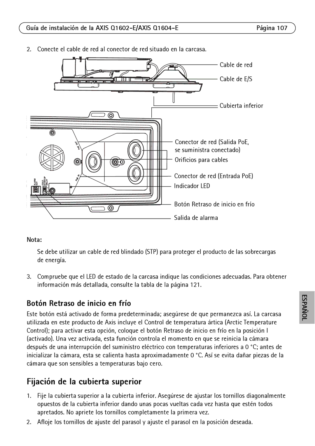 Axis Communications Q1604-E, Q1602-E manual Fijación de la cubierta superior, Botón Retraso de inicio en frío 